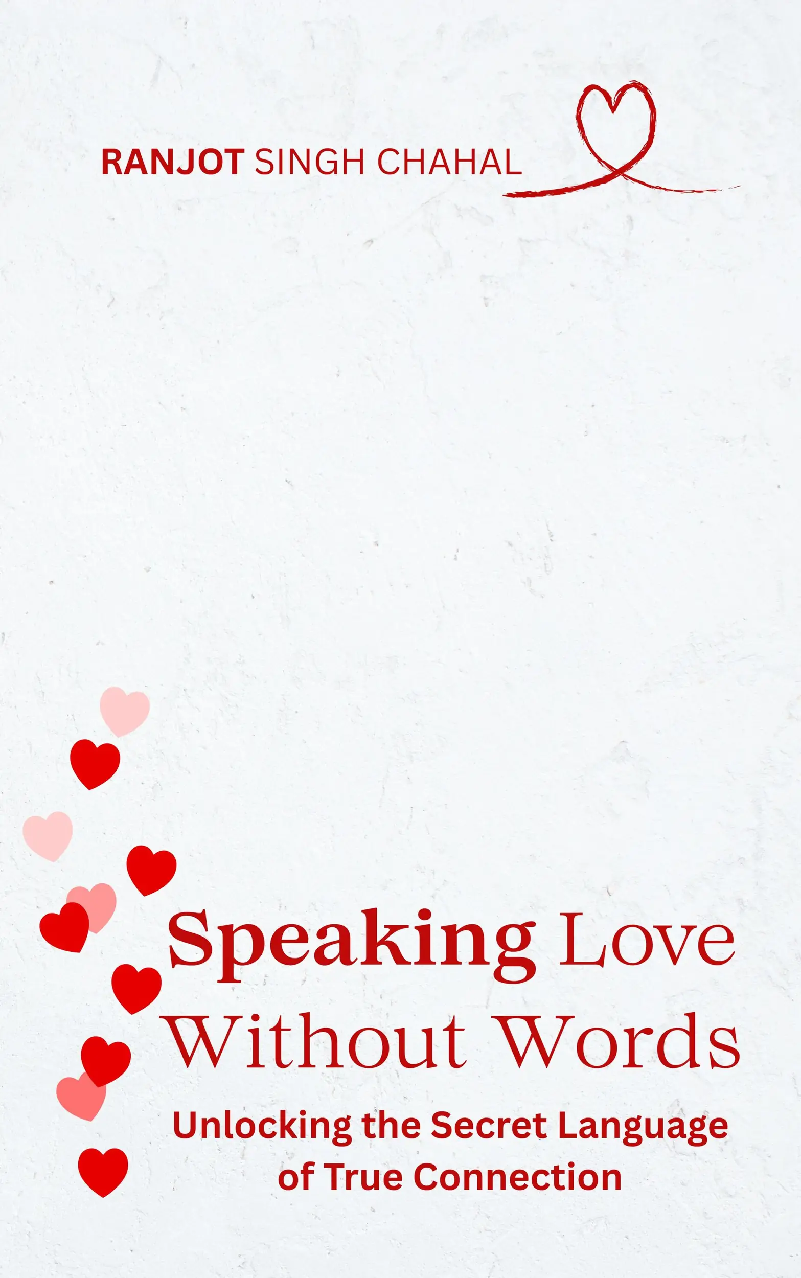 Speaking Love Without Words