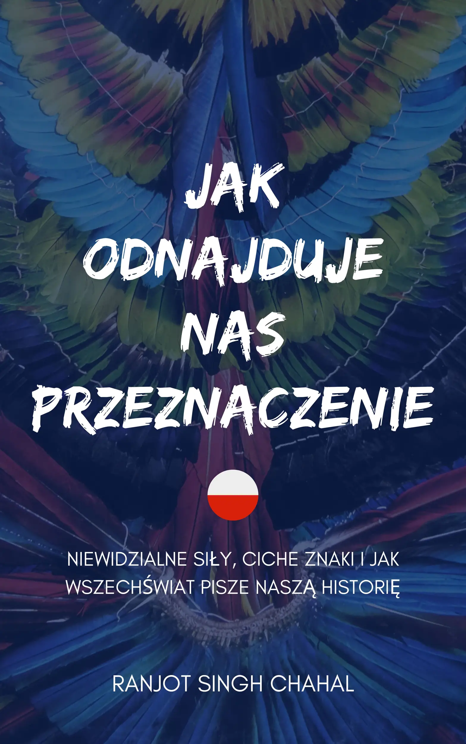 Jak odnajduje nas przeznaczenie