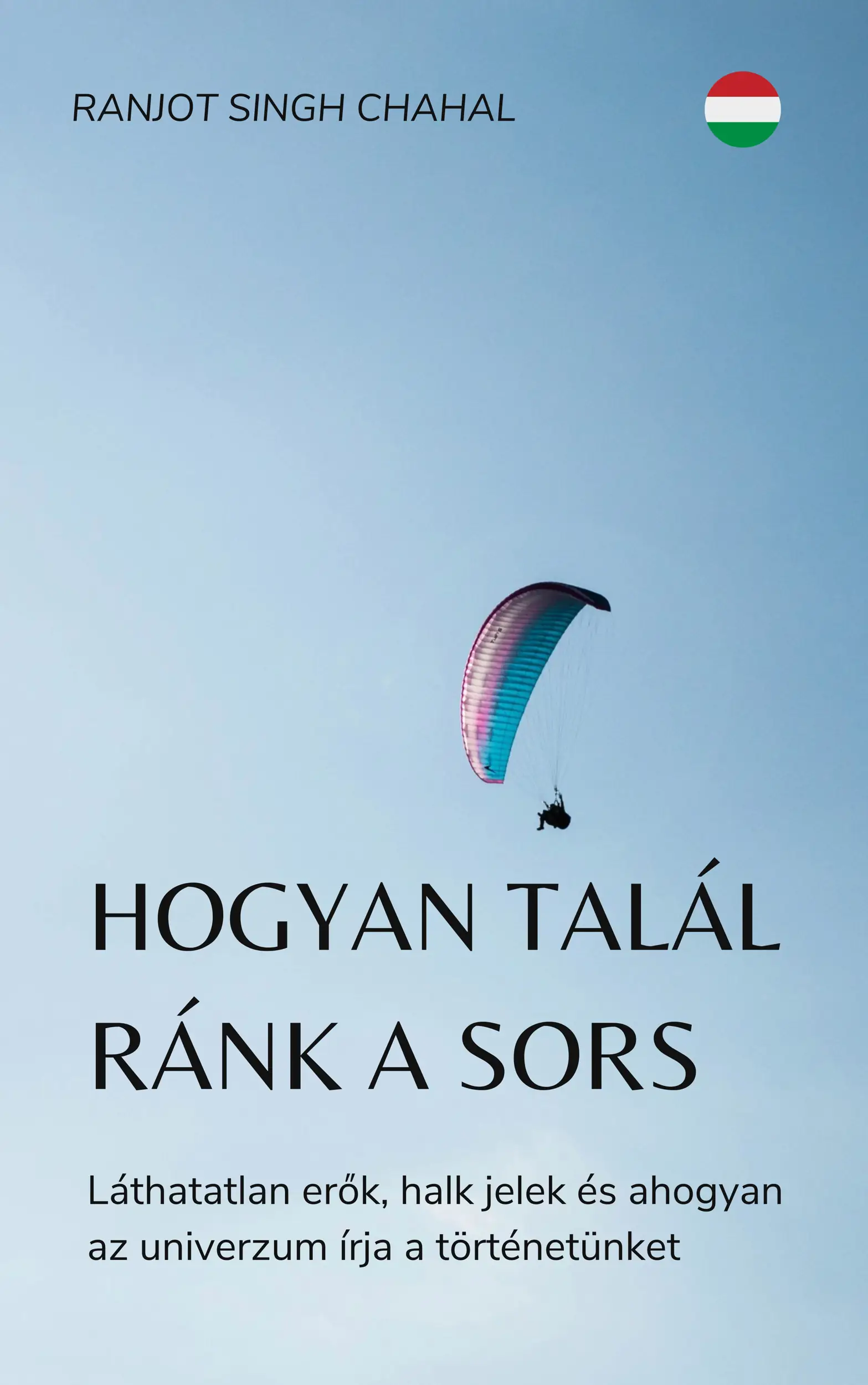 Hogyan talál ránk a sors