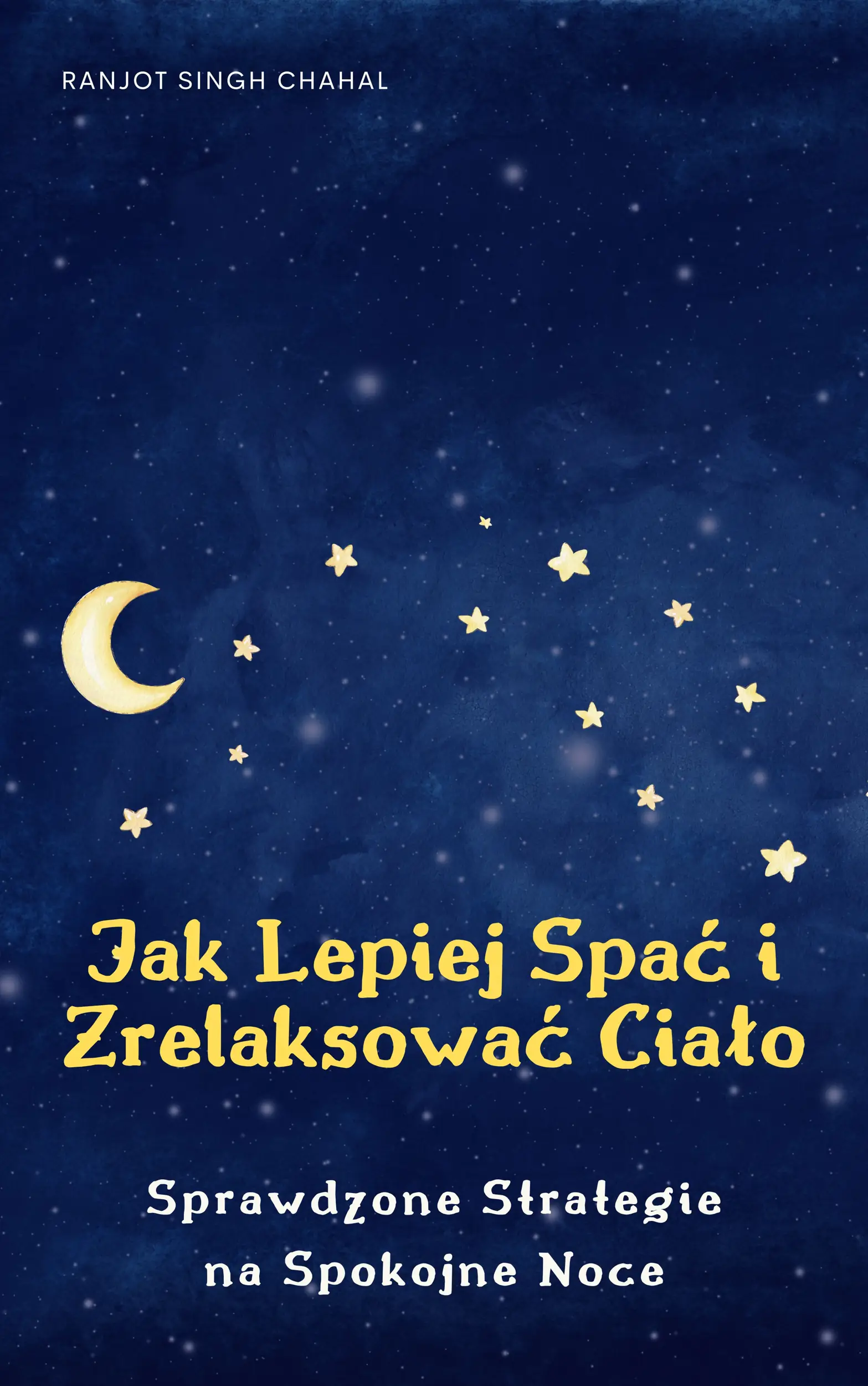 Jak Lepiej Spać i Zrelaksować Ciało