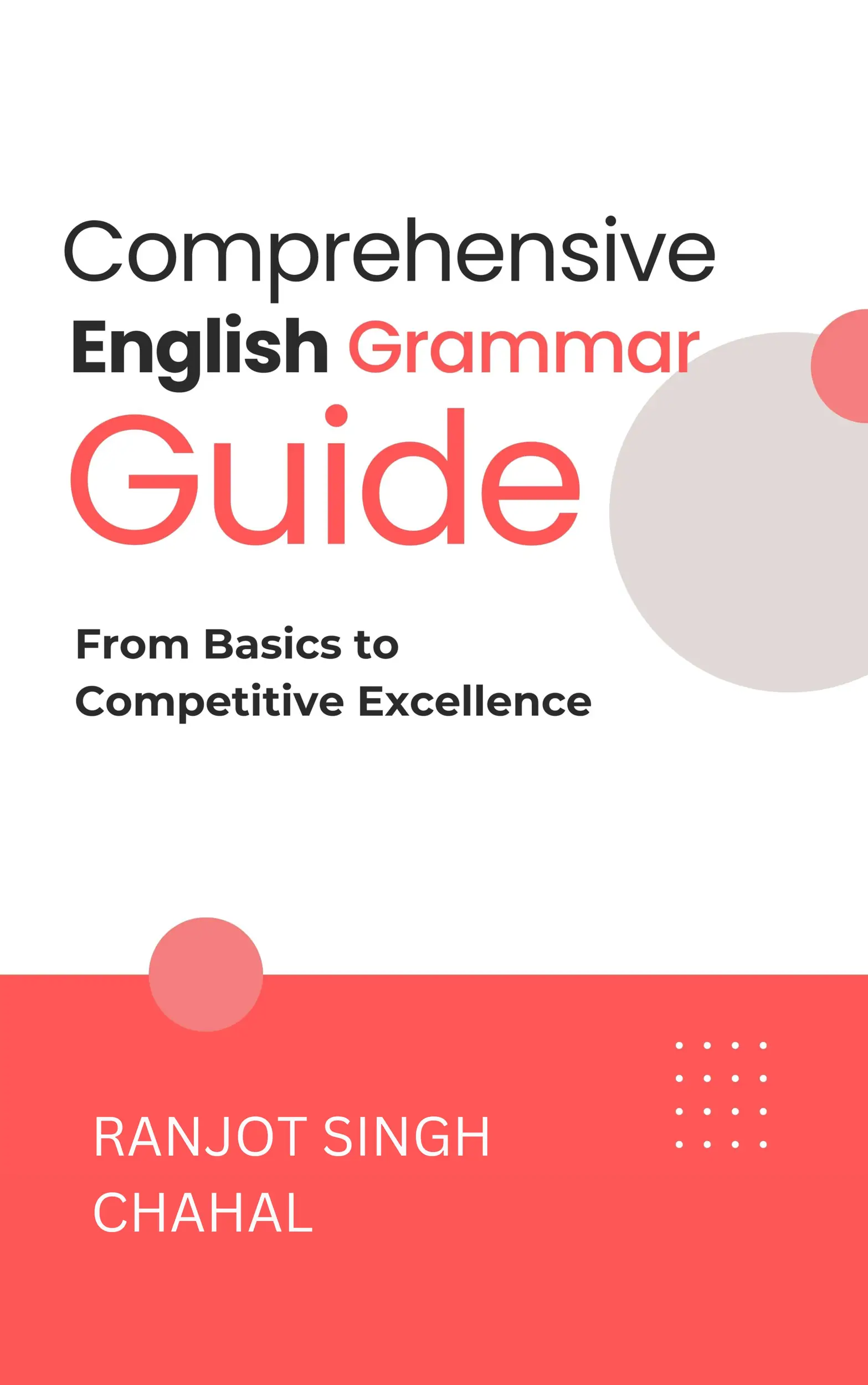Comprehensive English Grammar Guide