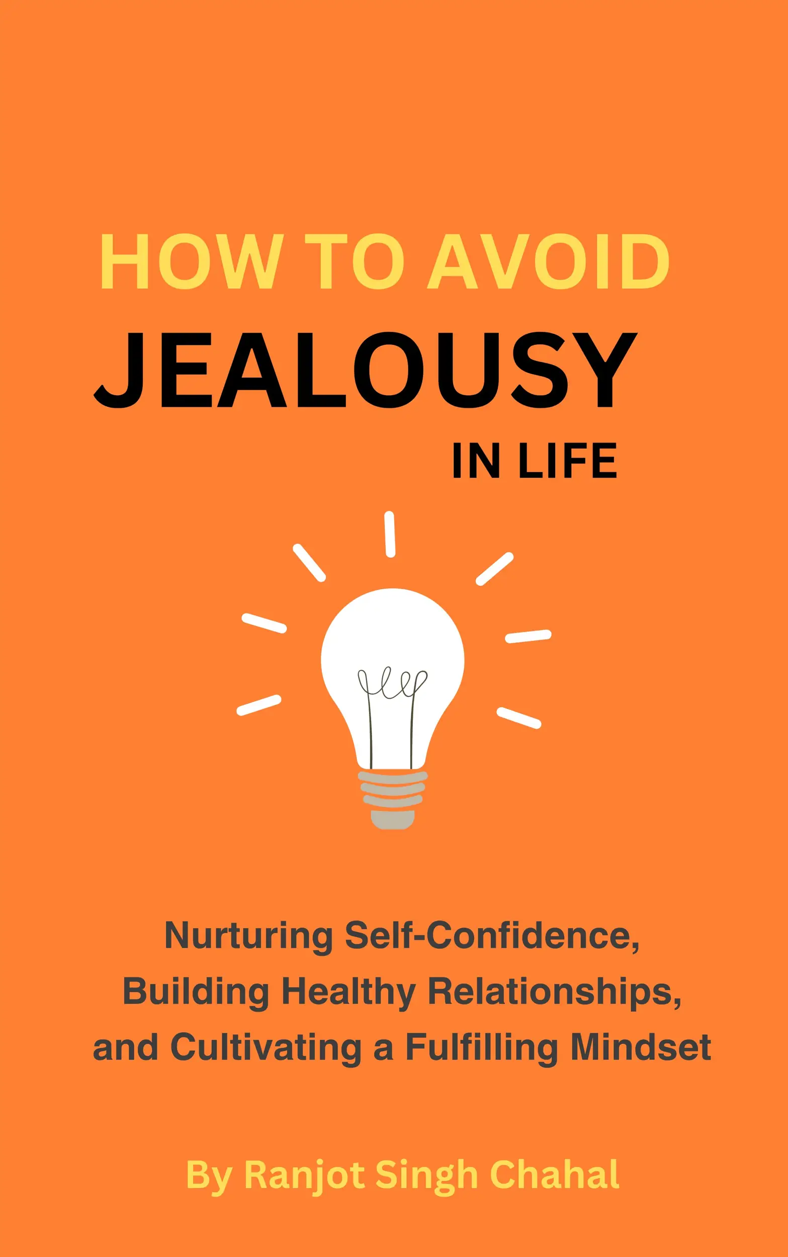 How to Avoid Jealousy in Life