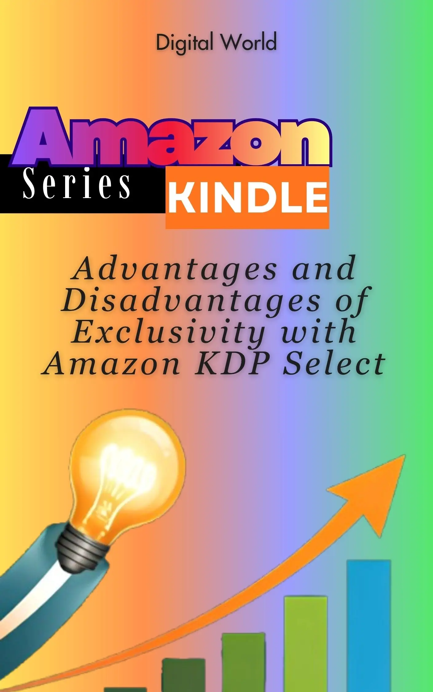 Advantages and Disadvantages of Exclusivity with Amazon KDP Select