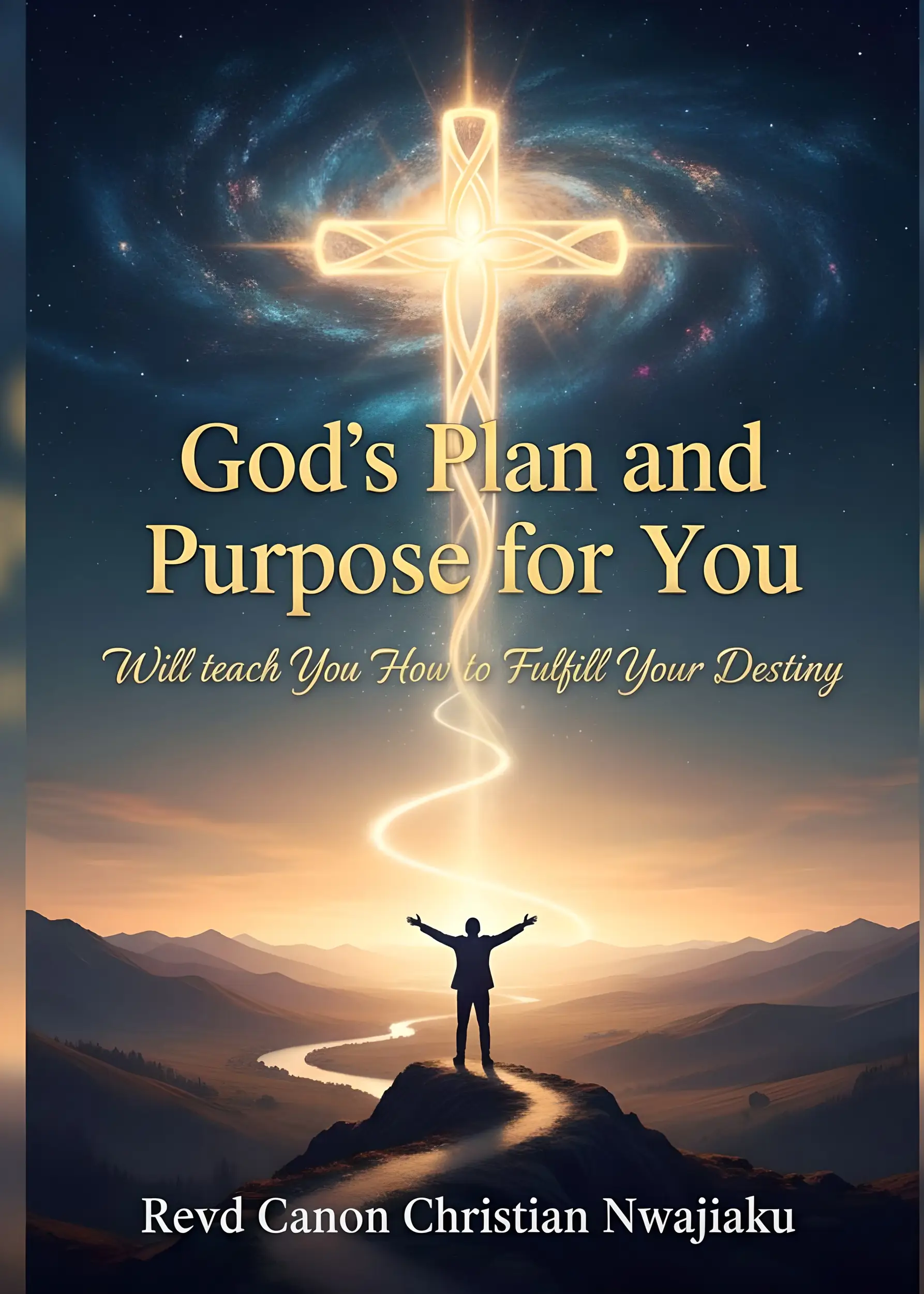God's Plan and Purpose for You