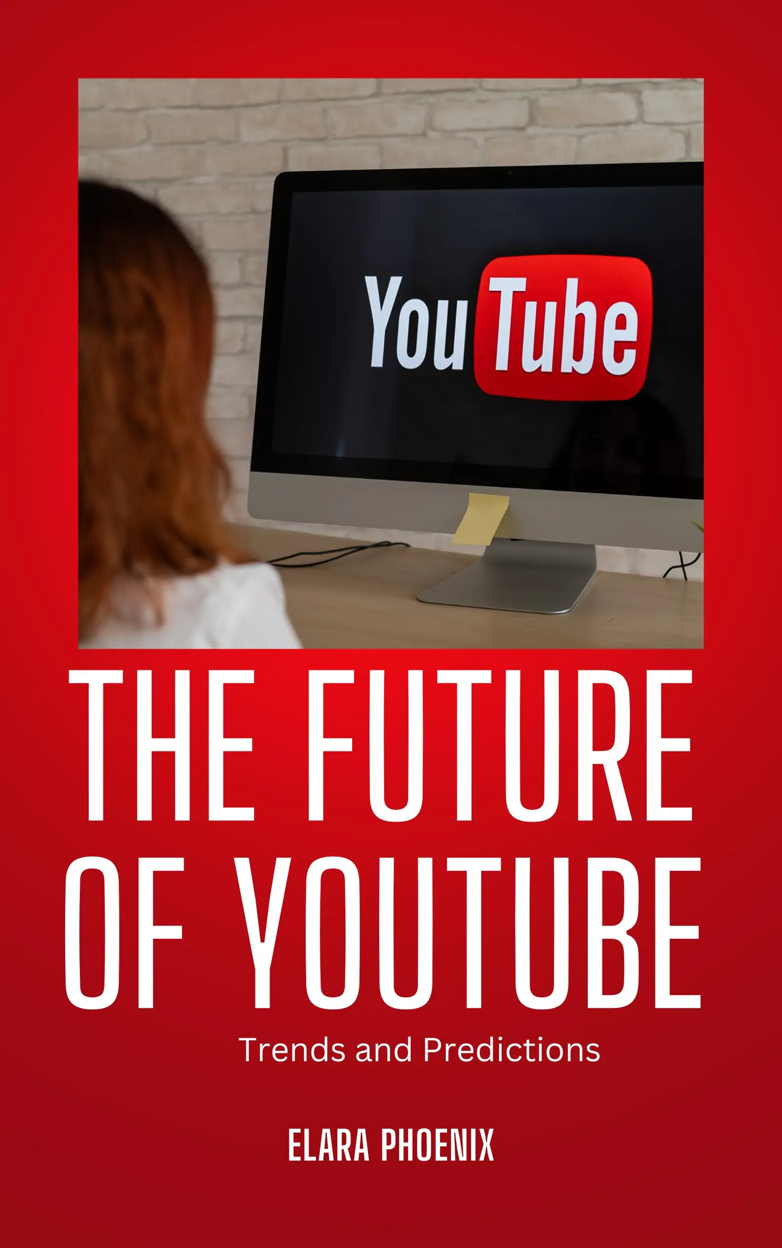 The Future of YouTube