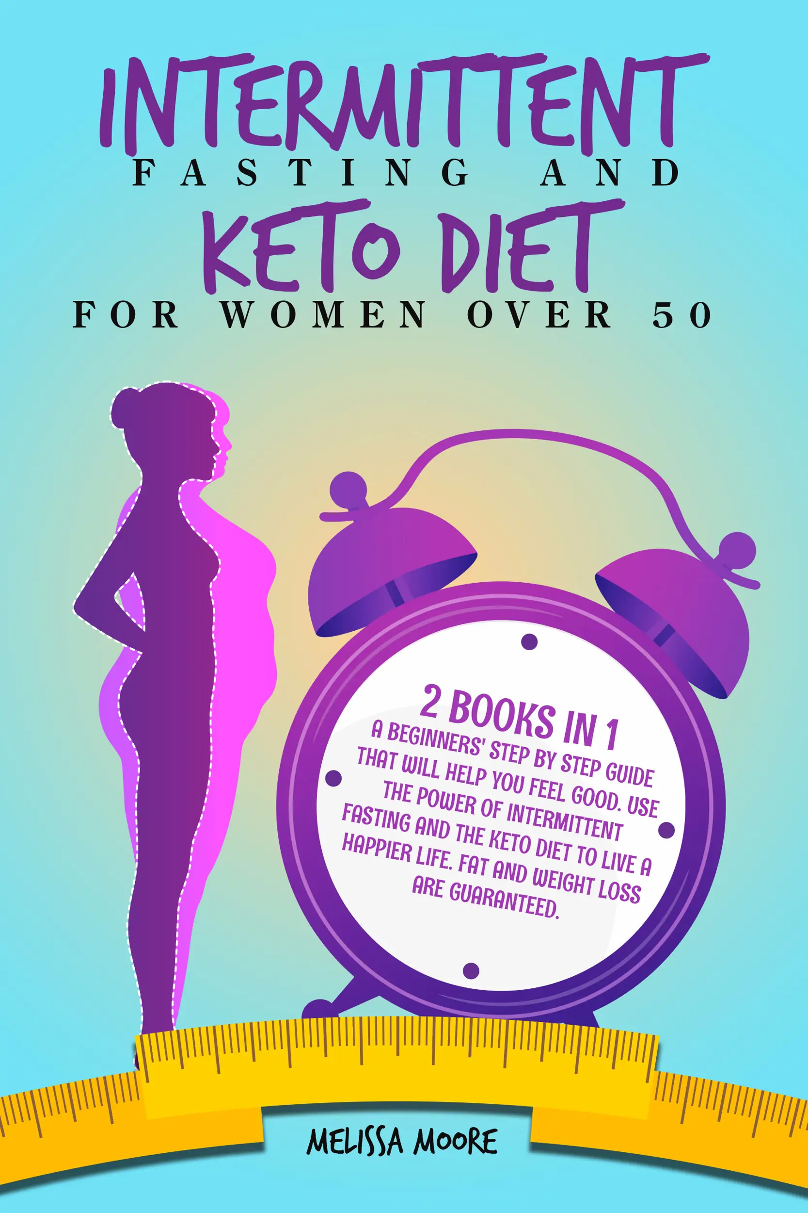 Intermittent Fasting and Keto Diet for Woman Over 50