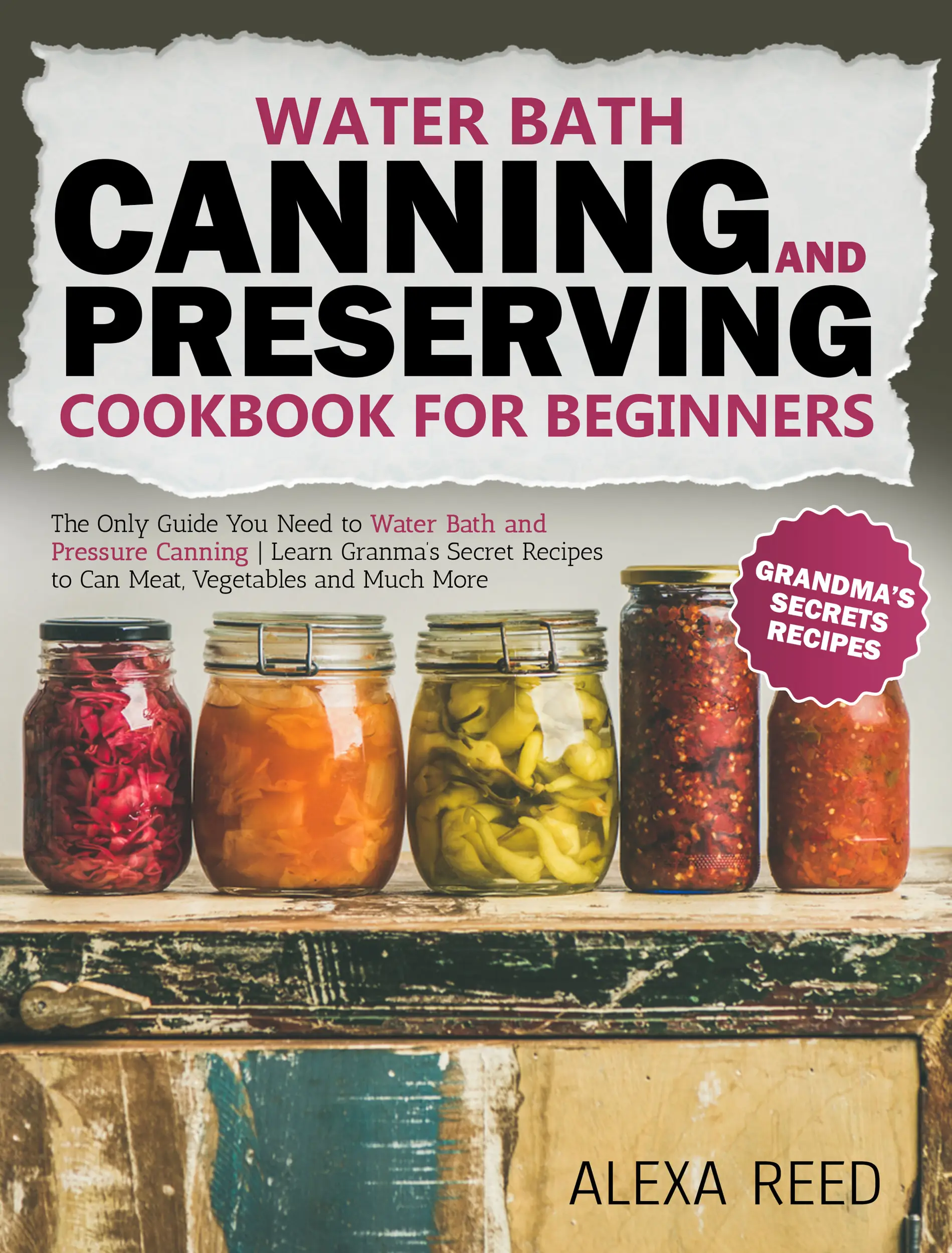 Water Bath Canning And Preserving