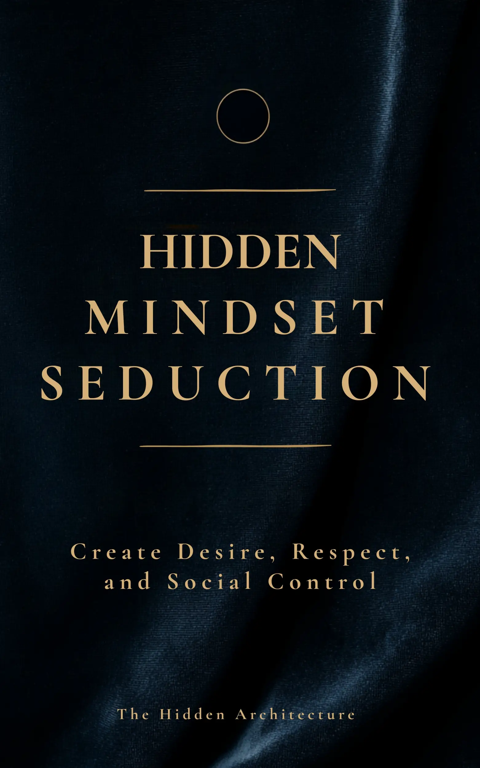 Hidden Mindset Seduction