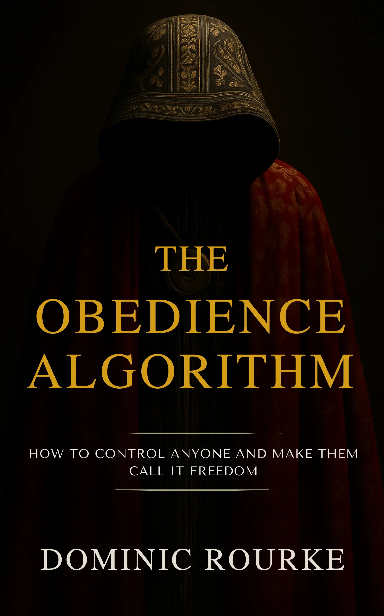The Obedience Algorithm