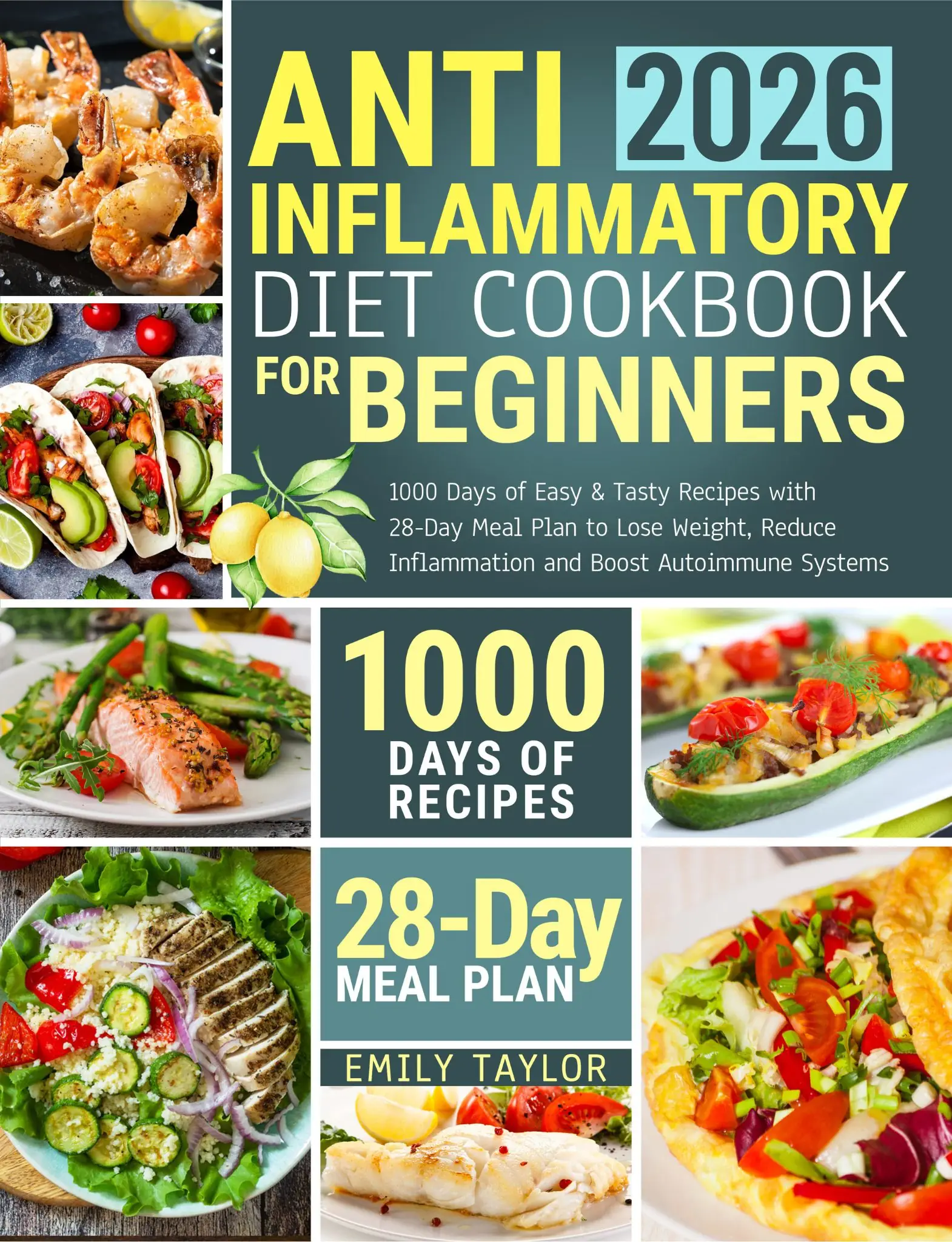 Anti-inflammatory diet cookbook for beginners