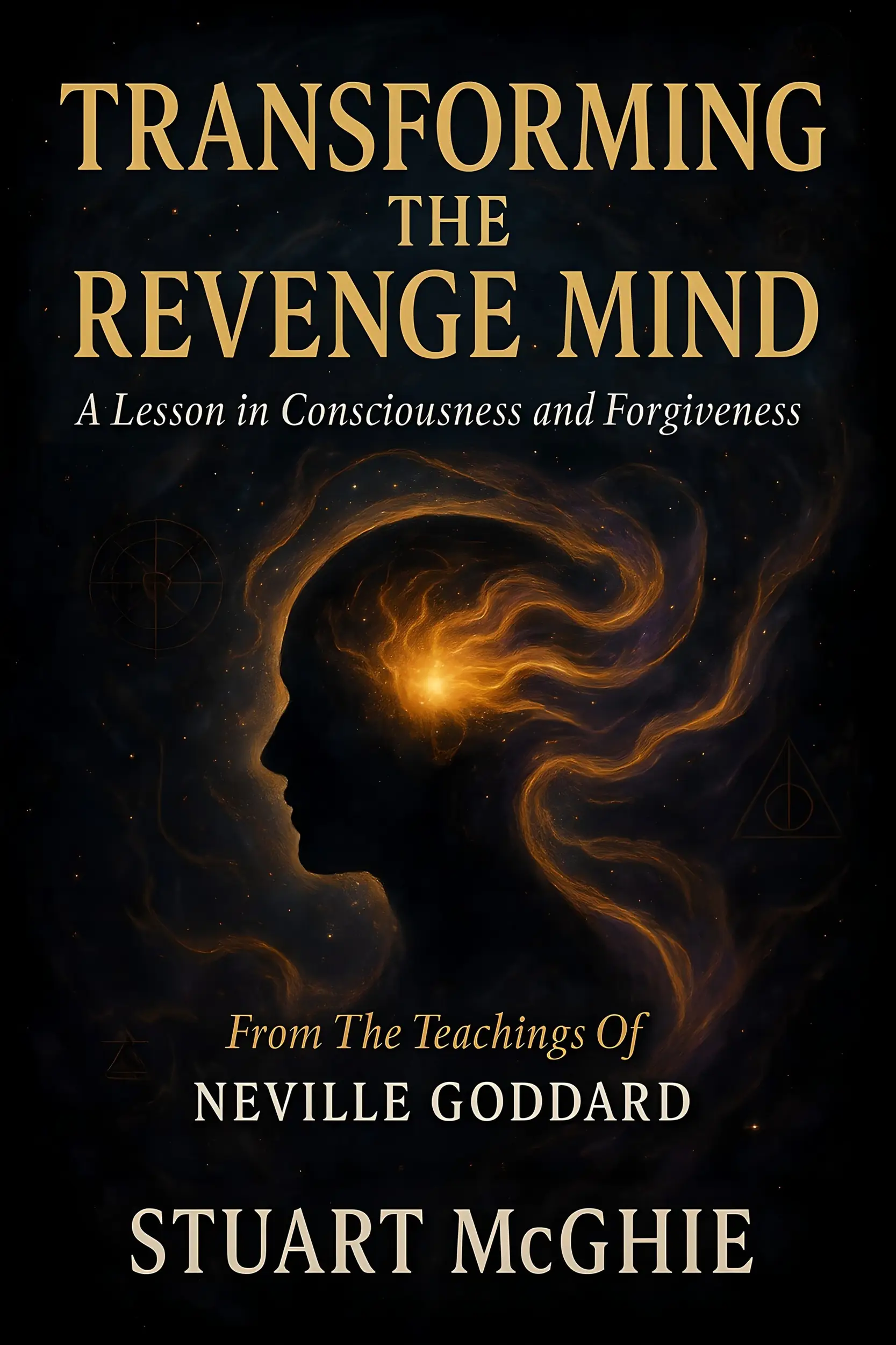 Transforming the Revenge Mind