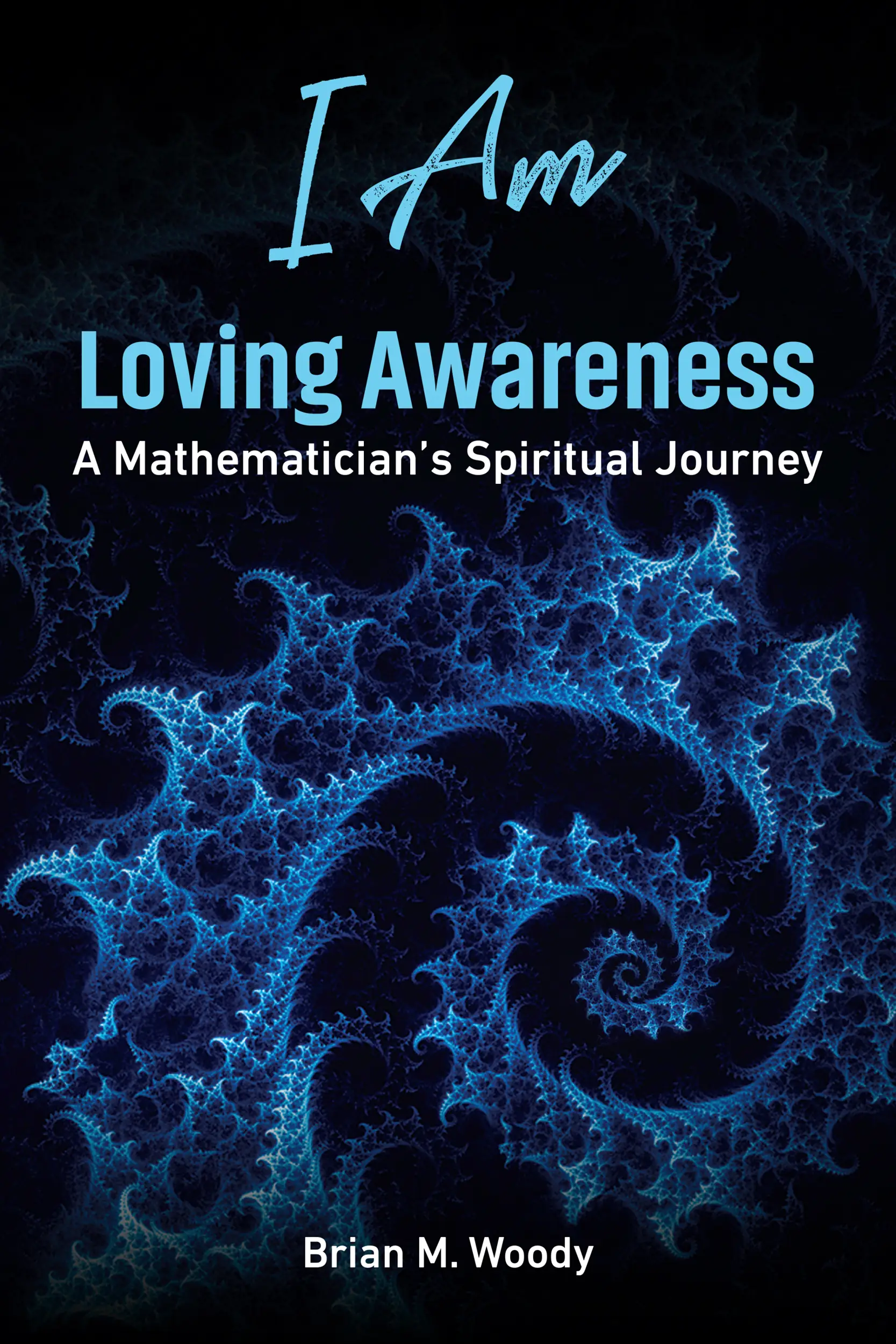 I Am Loving Awareness