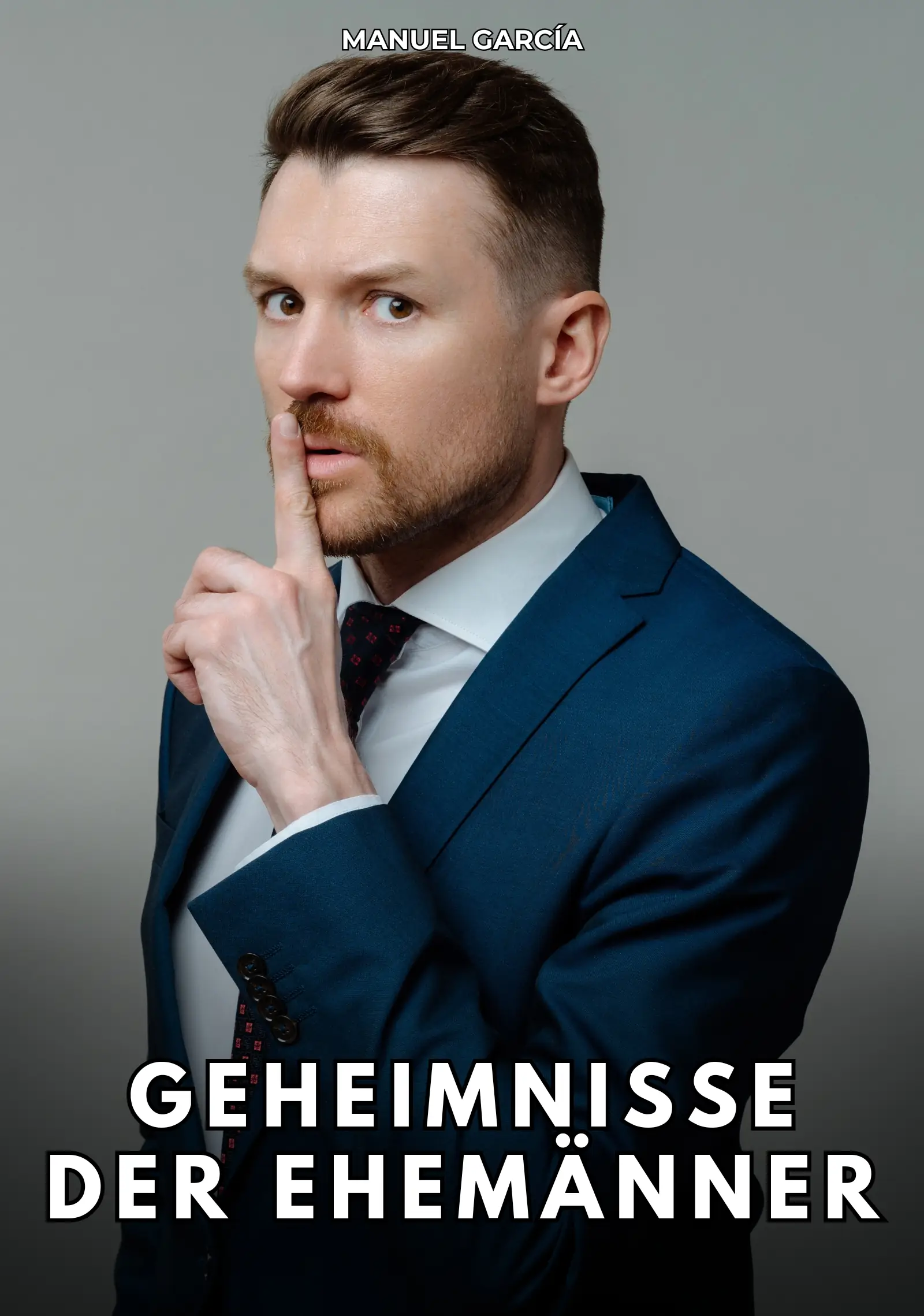 Geheimnisse der Ehemänner