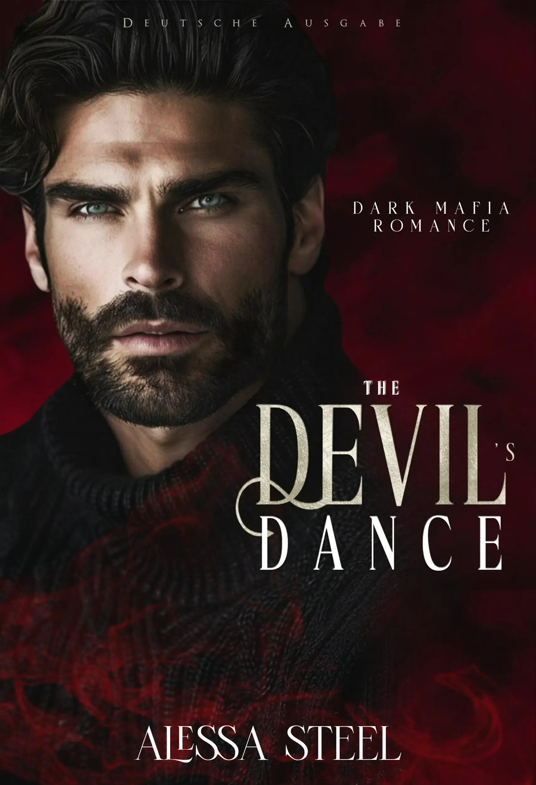 The Devil's Dance: Dark Mafia Romance (Deutsche Ausgabe)