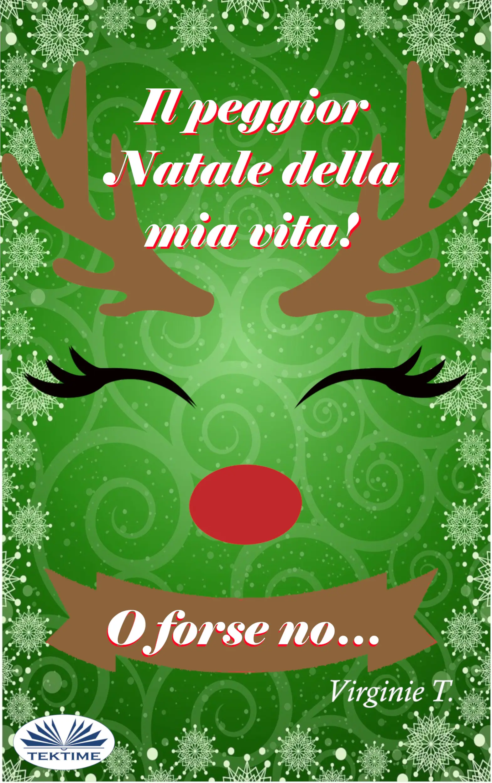 Il Peggior Natale Della Mia Vita! O Forse No…