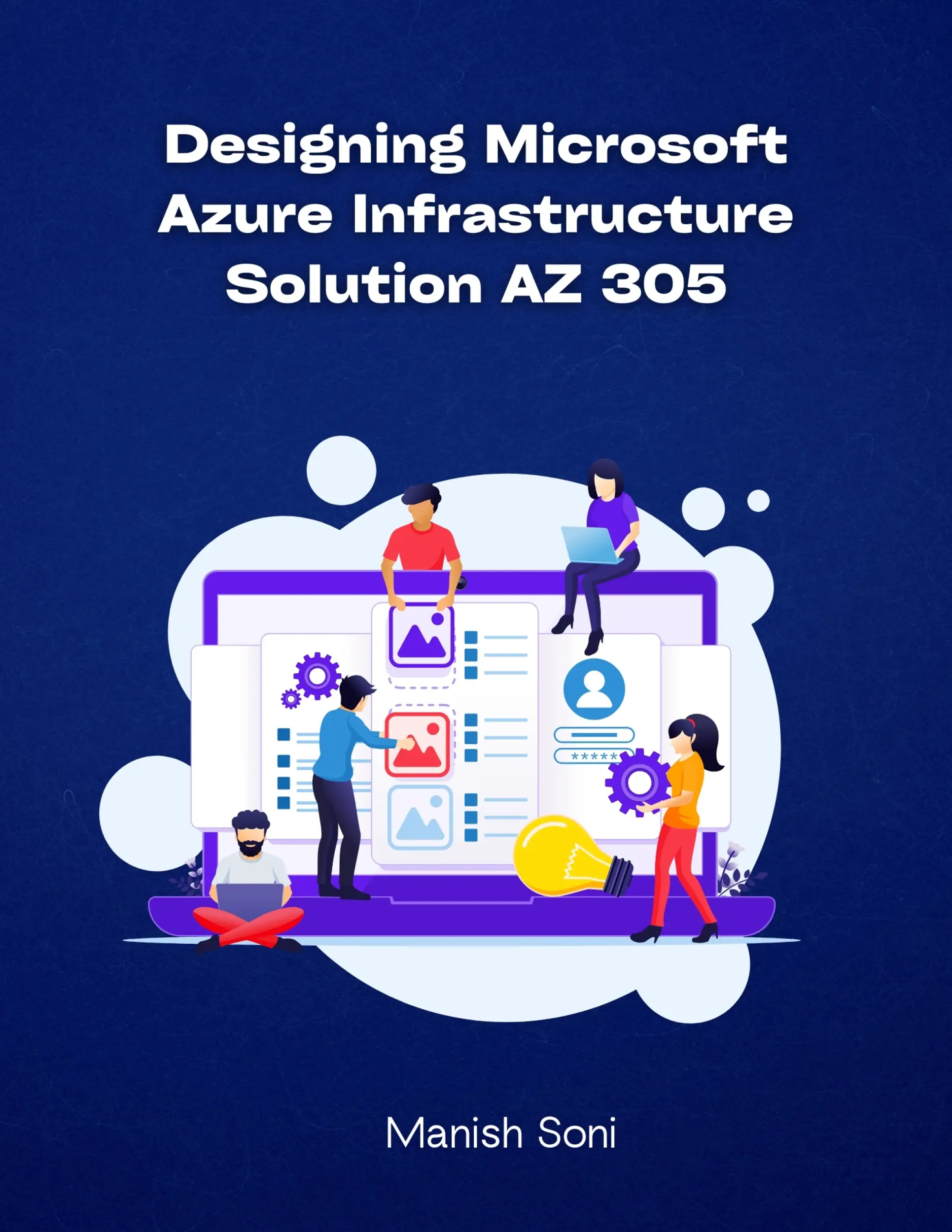 Designing Microsoft Azure Infrastructure Solution AZ 305