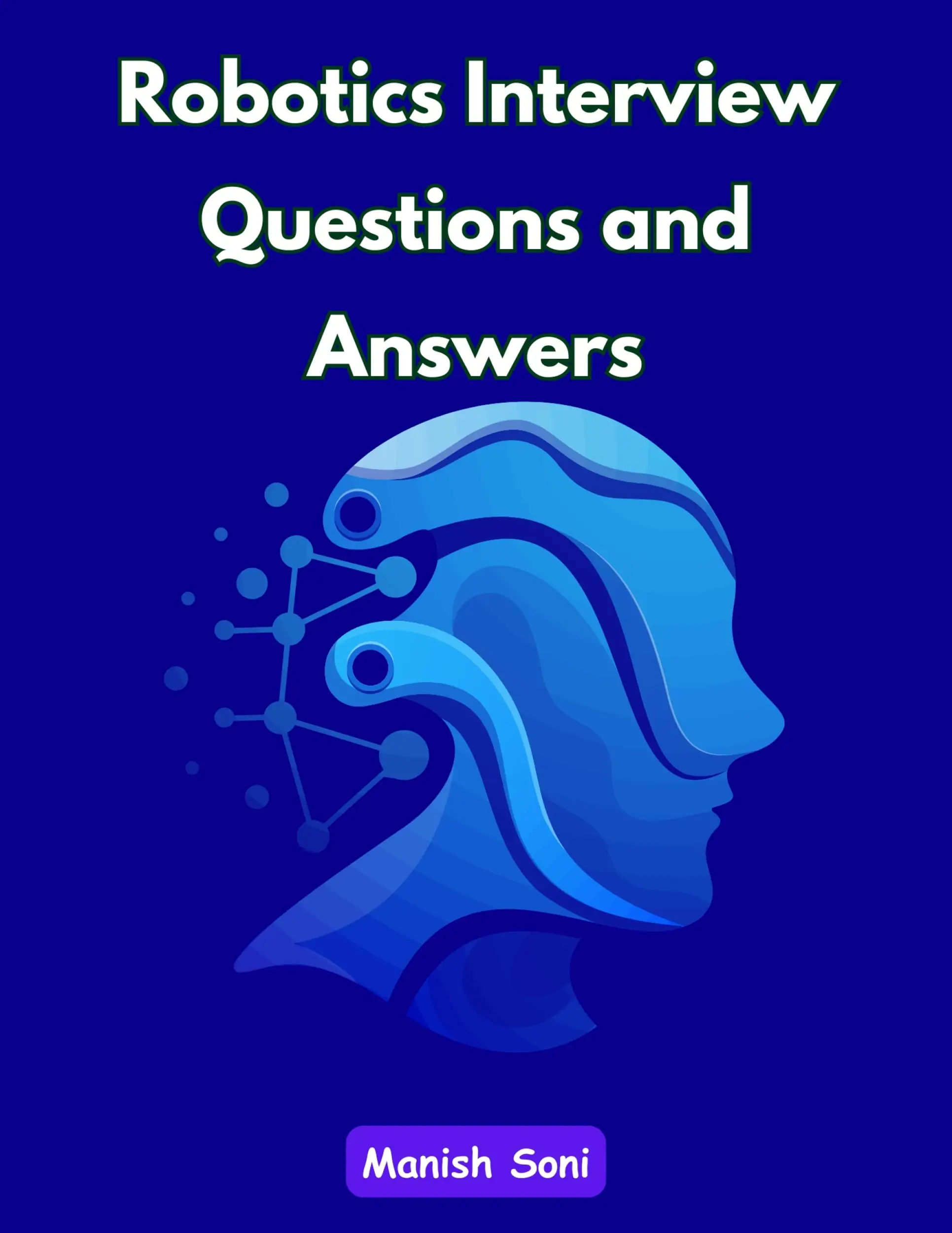 Robotics Interview Questions and Answers