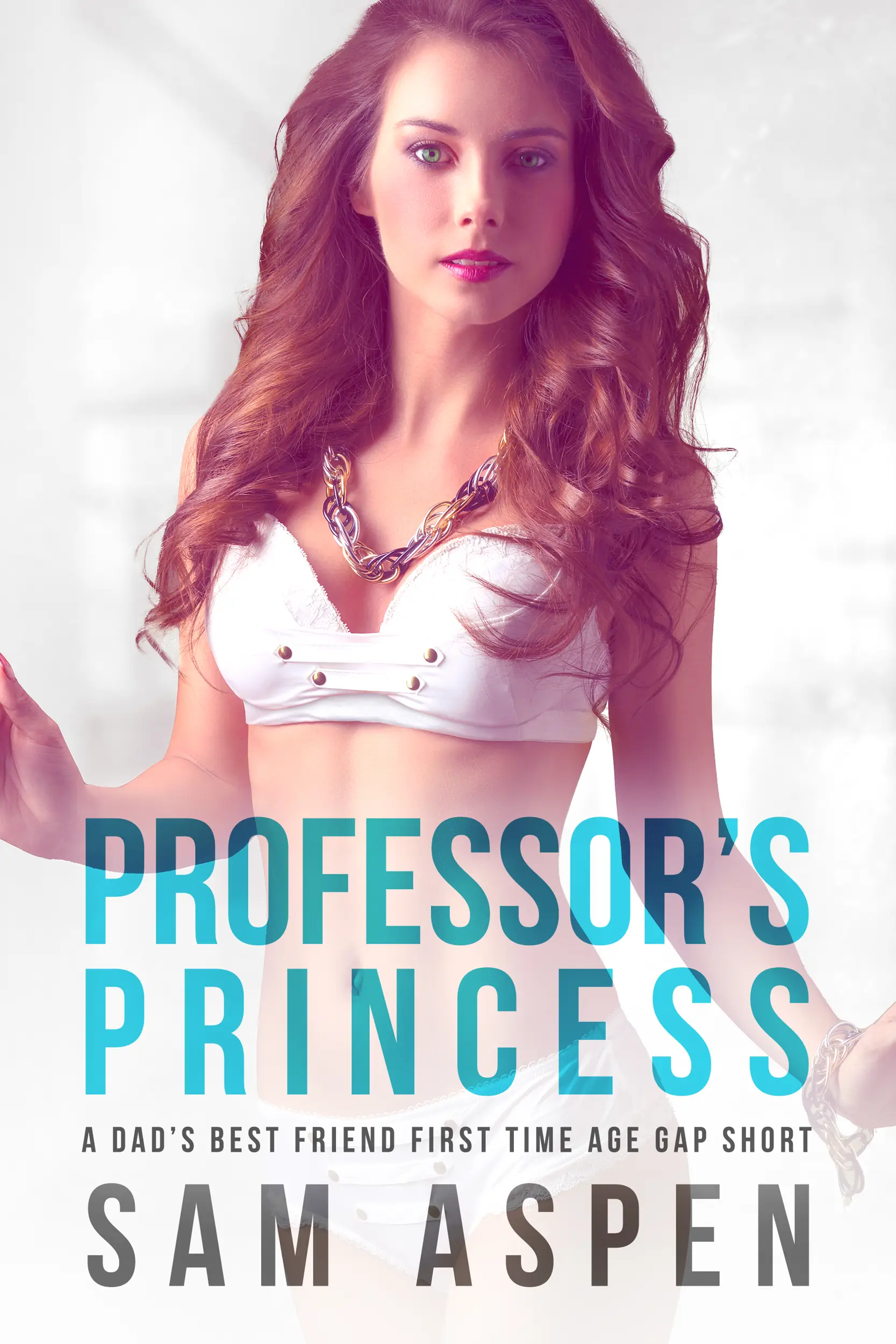 Professor's Princess: A Dad's Best Friend First Time Age Gap Short