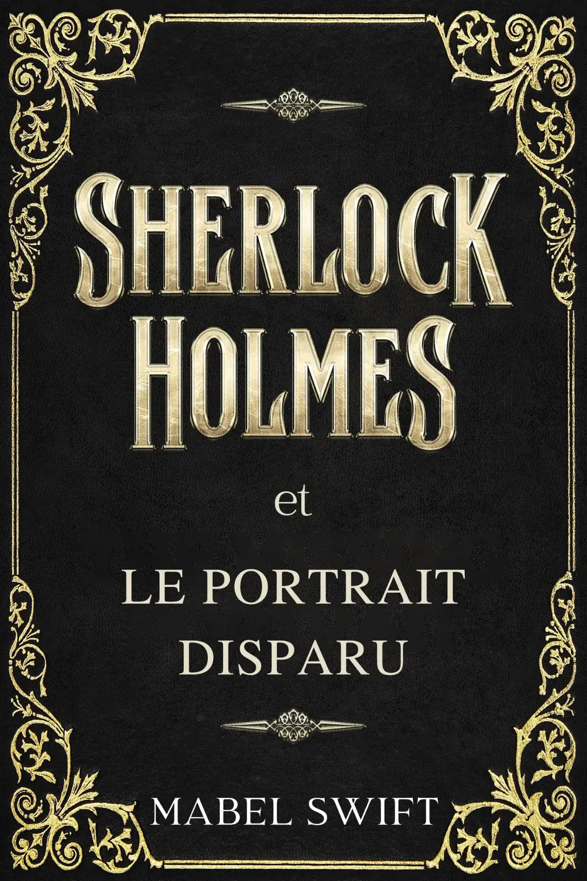 Sherlock Holmes et le Portrait...