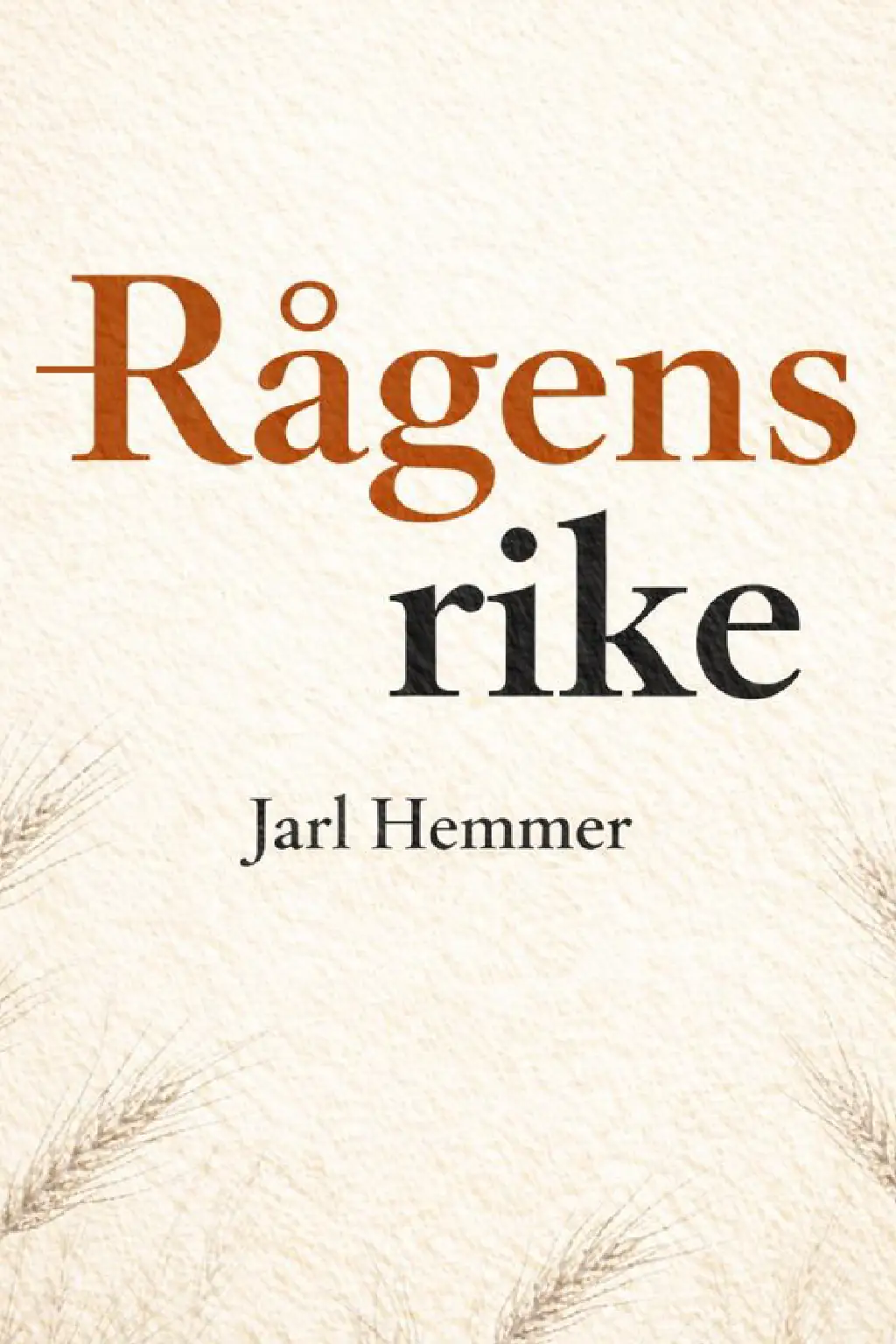 Rågens rike