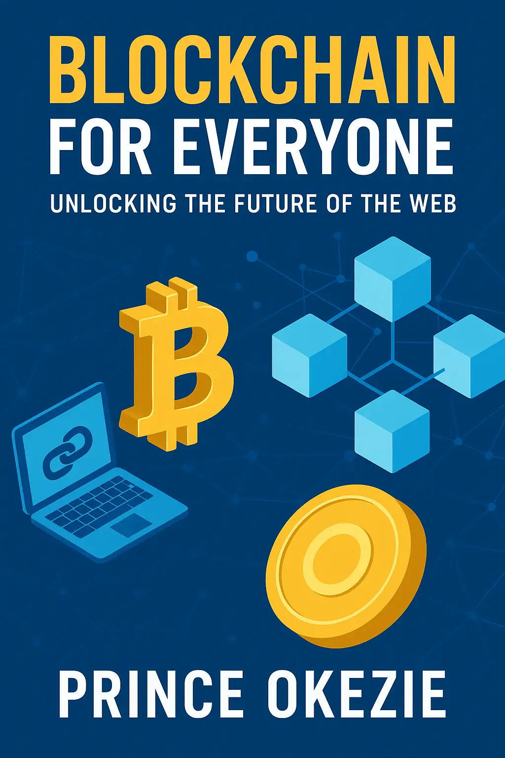 Blockchain for Everyone