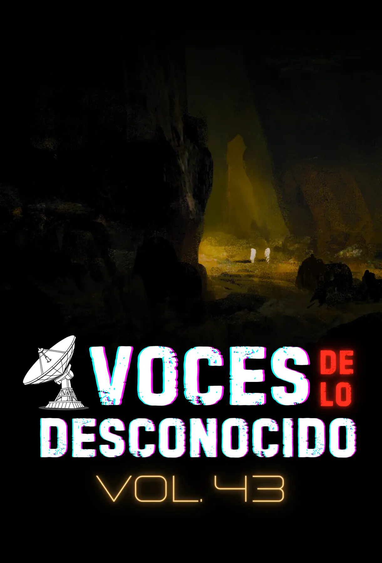 Voces de lo Desconocido 43