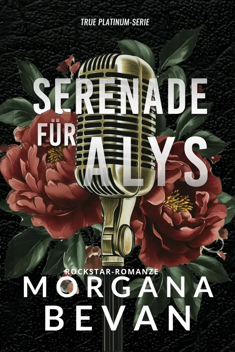 Serenade für Alys: Rockstar Romanze