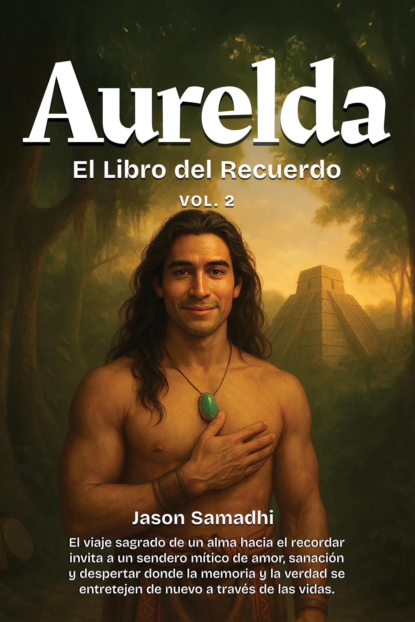 Aurelda: El Libro del Recuerdo, Volumen 2
