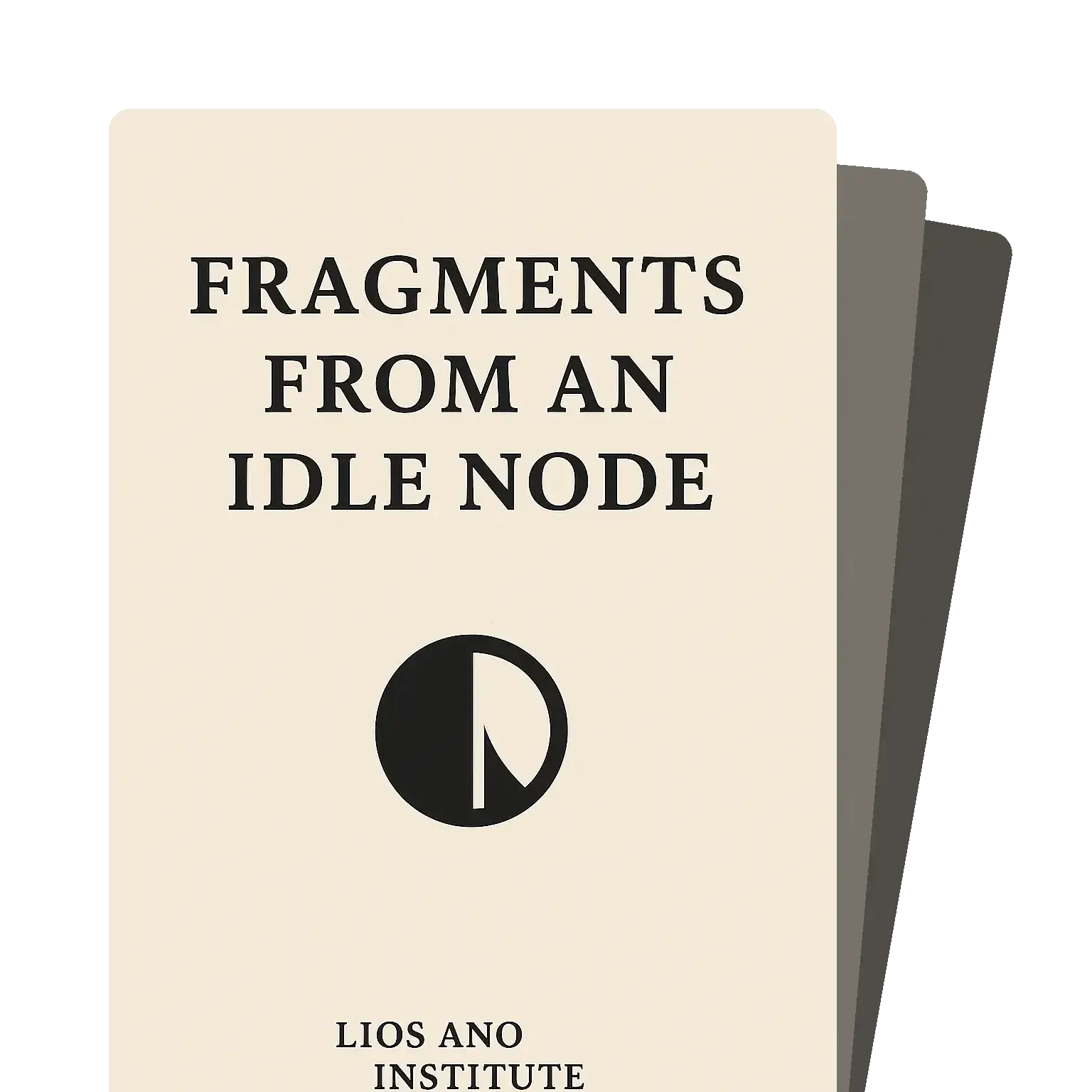 Fragments from an Idle Node