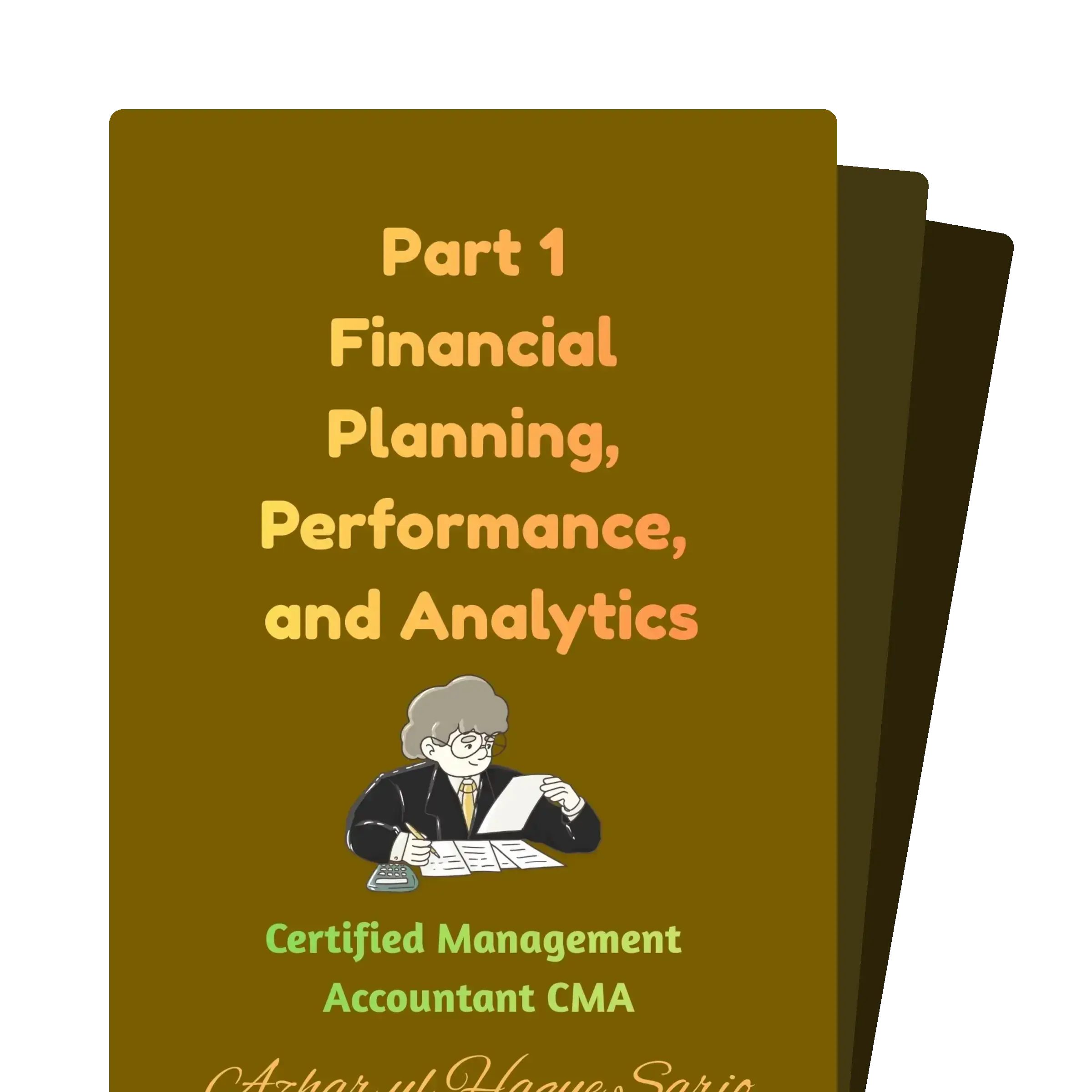 ICMA Certified Management Accountant CMA Examinations