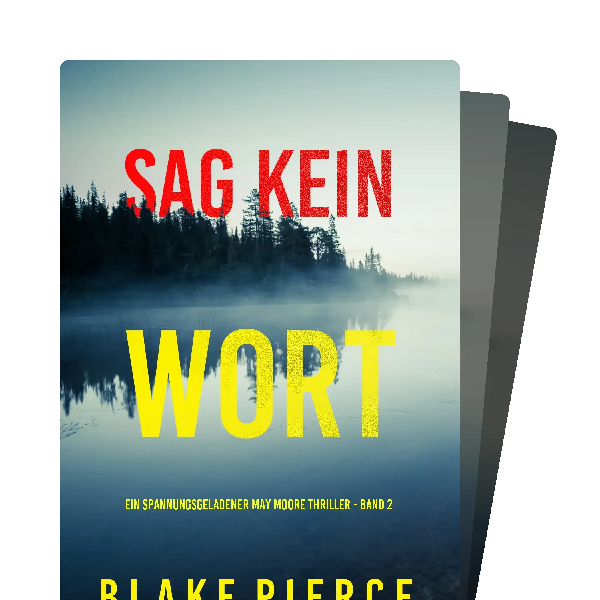 Ein spannungsgeladener May Moore Thriller