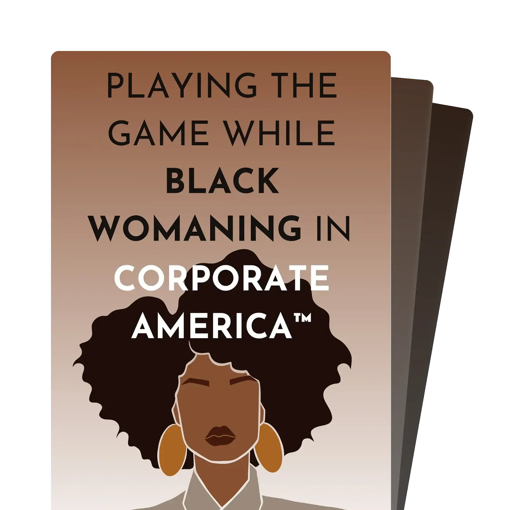 Black Womaning in Corporate America™