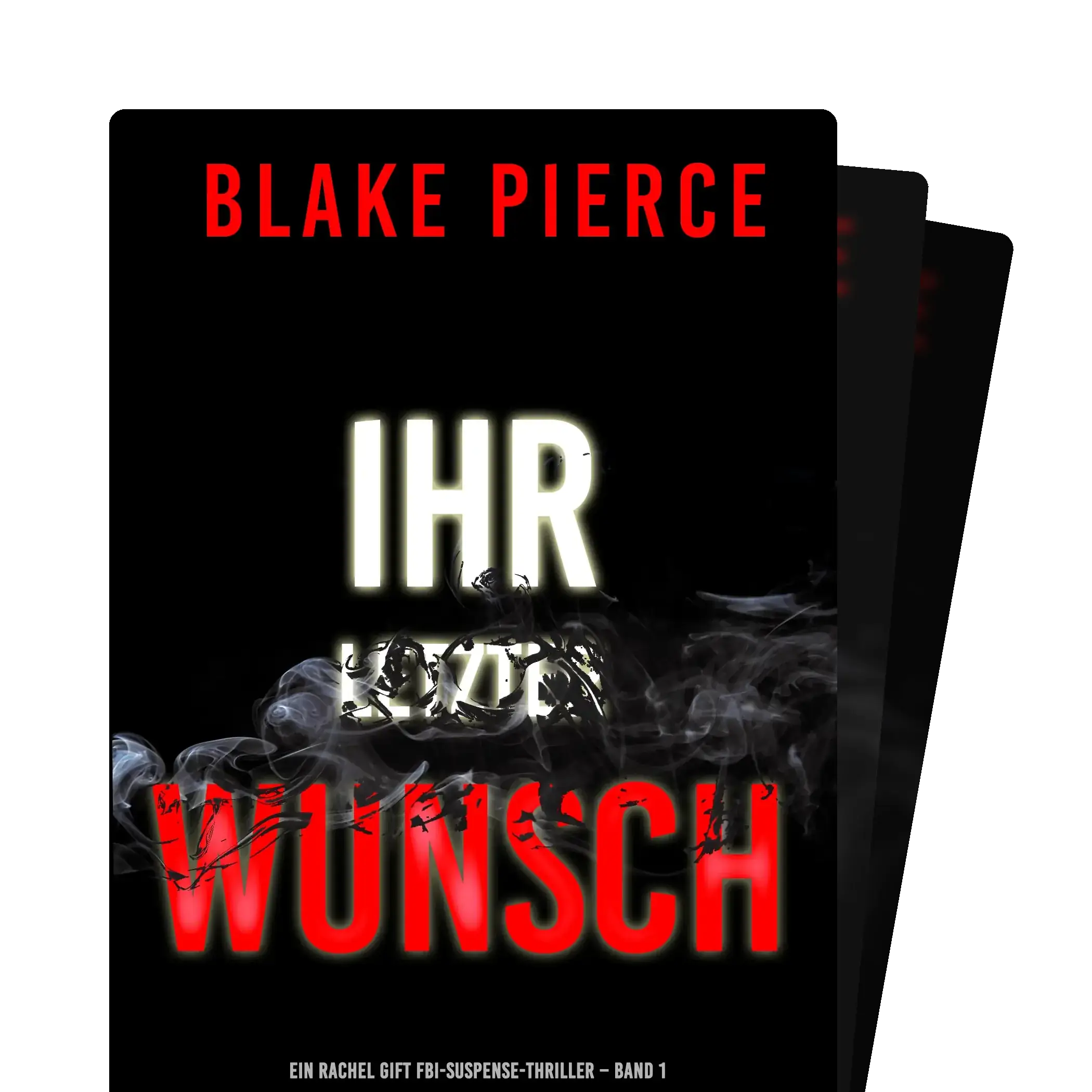 Ein Rachel Gift FBI-Suspense-Thriller
