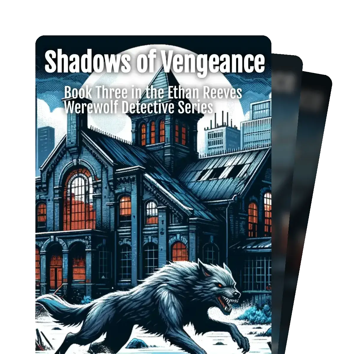 The Ethan Reeves Werewolf Detective Series