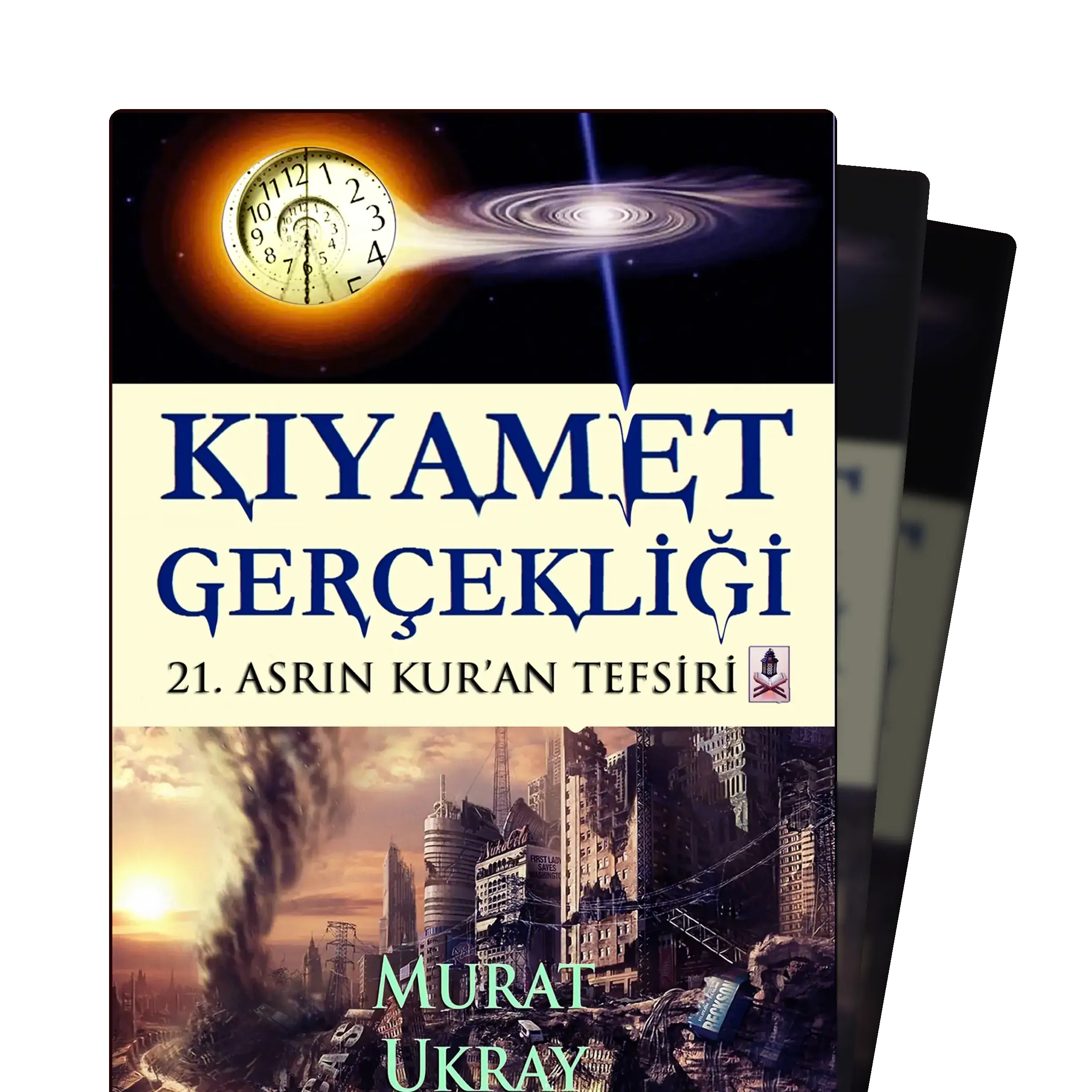Kıyamet Gerçekliği Külliyatı