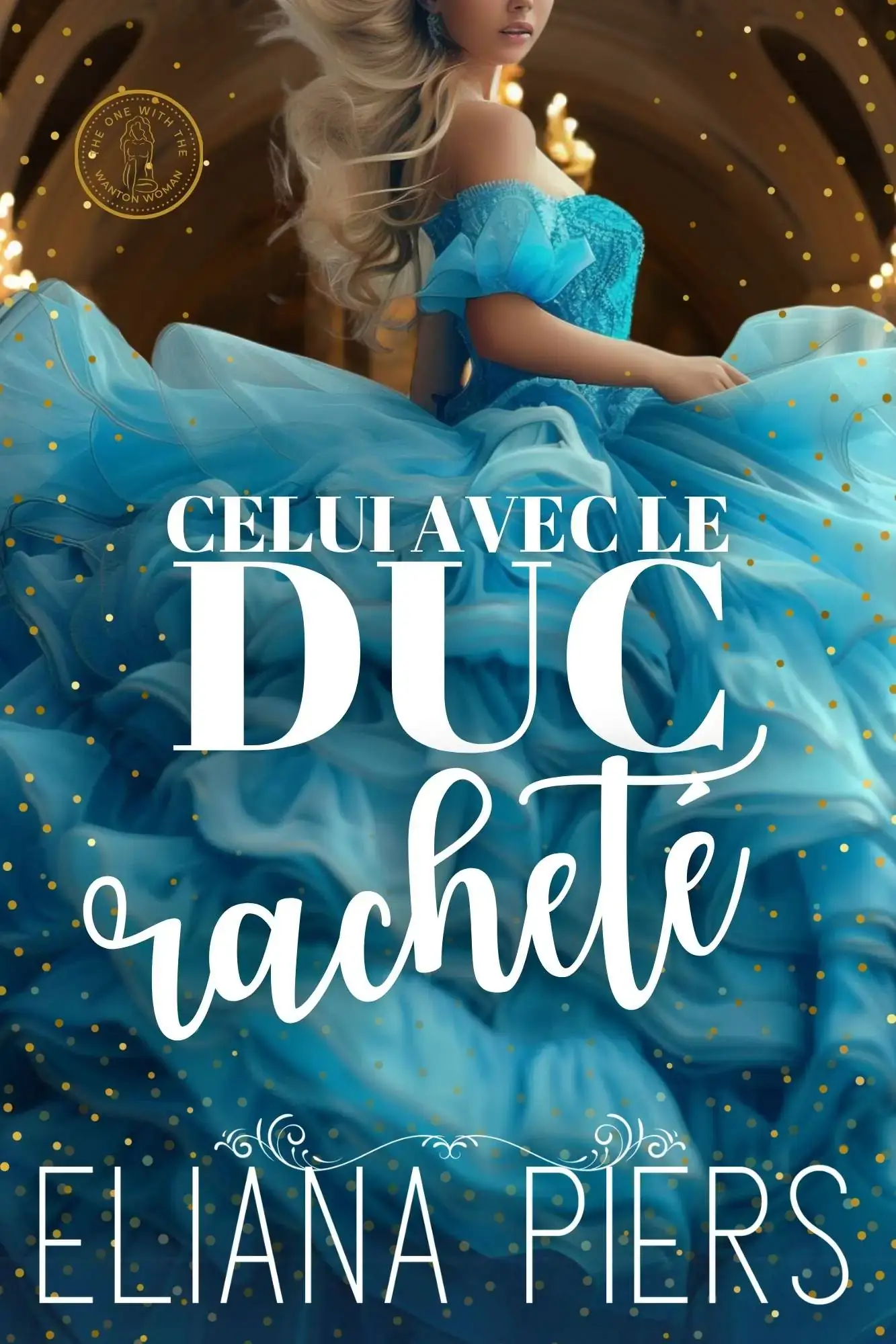 Celui avec le duc racheté
