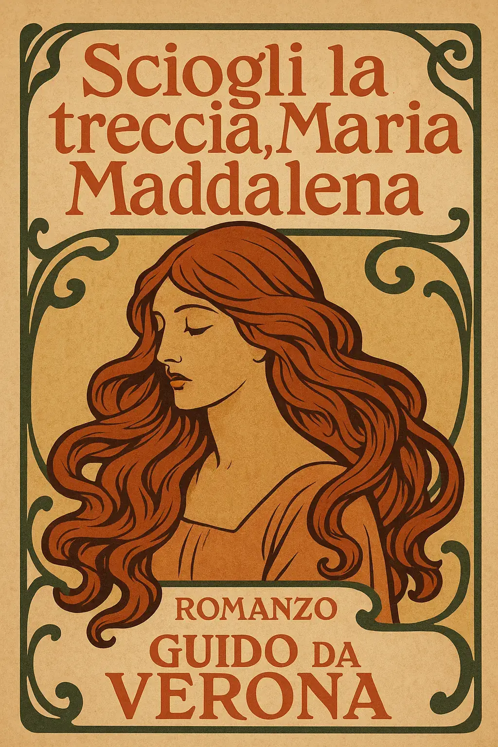 Sciogli la treccia, Maria Maddalena; romanzo