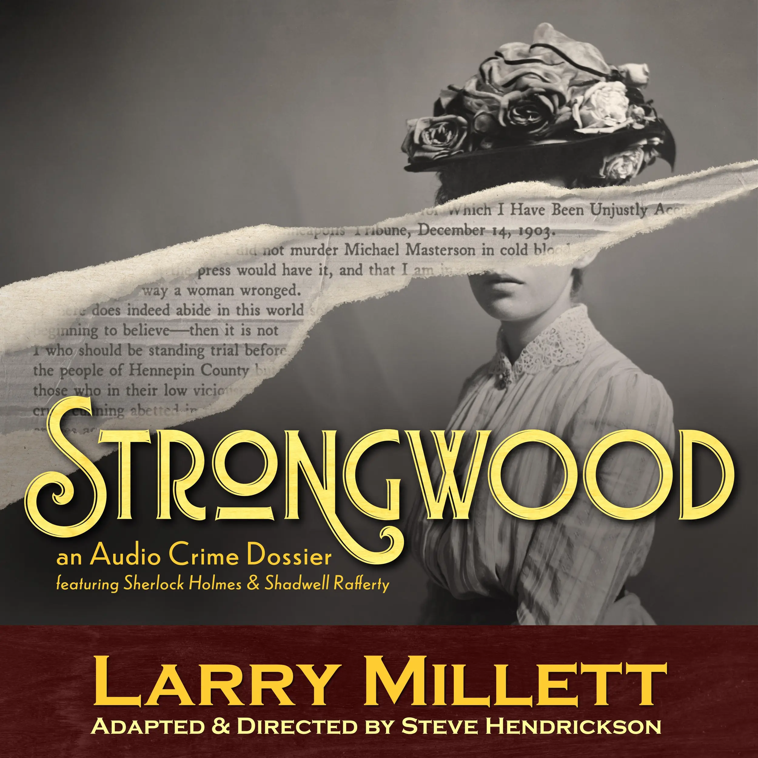 Strongwood: An Audio Crime Dossier