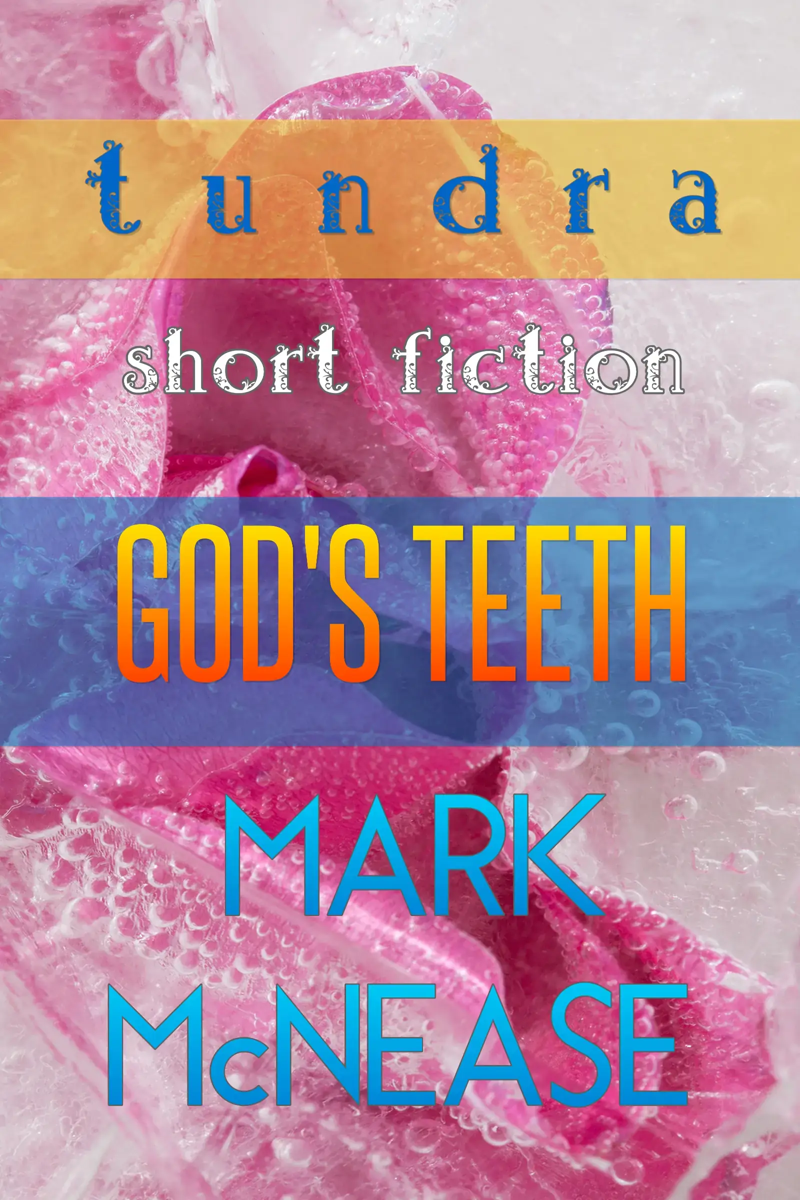 God's Teeth: A Short  Story