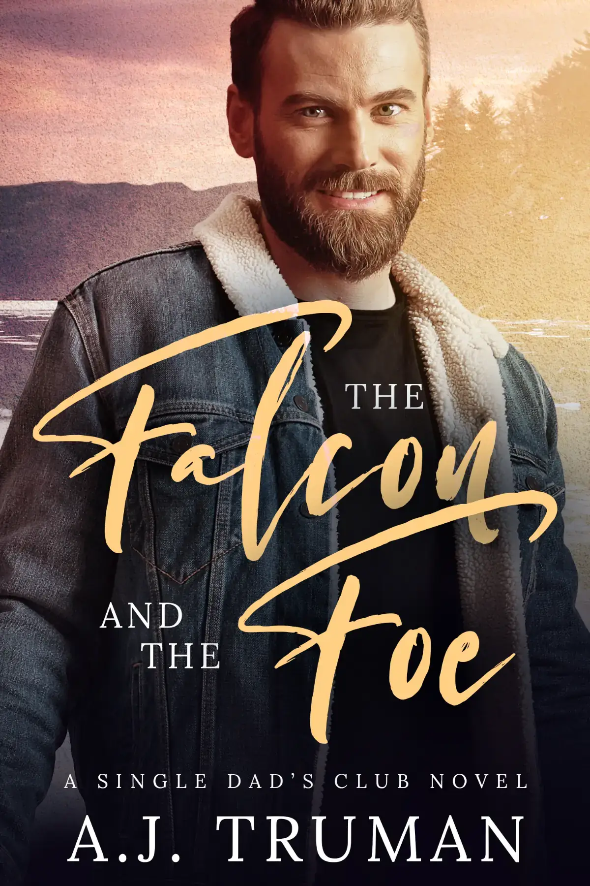 The Falcon and the Foe: A Single Dads Club Novel