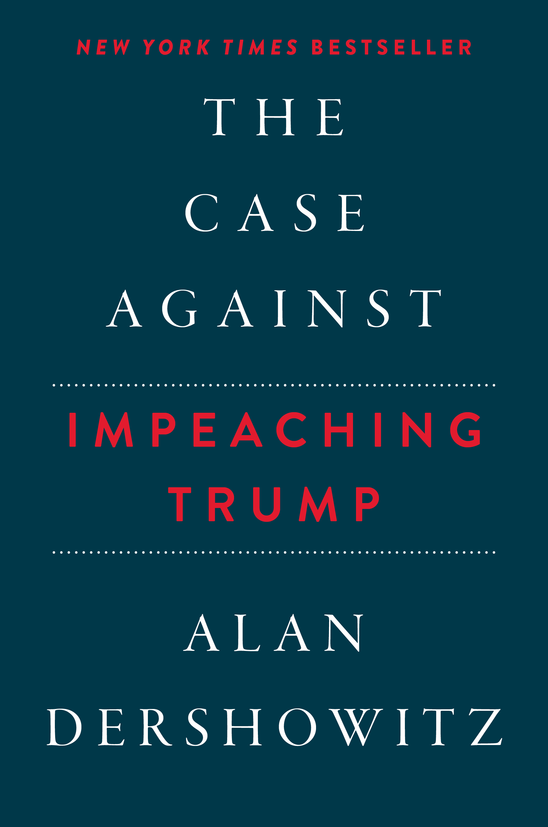 The Case Against Impeaching Trump