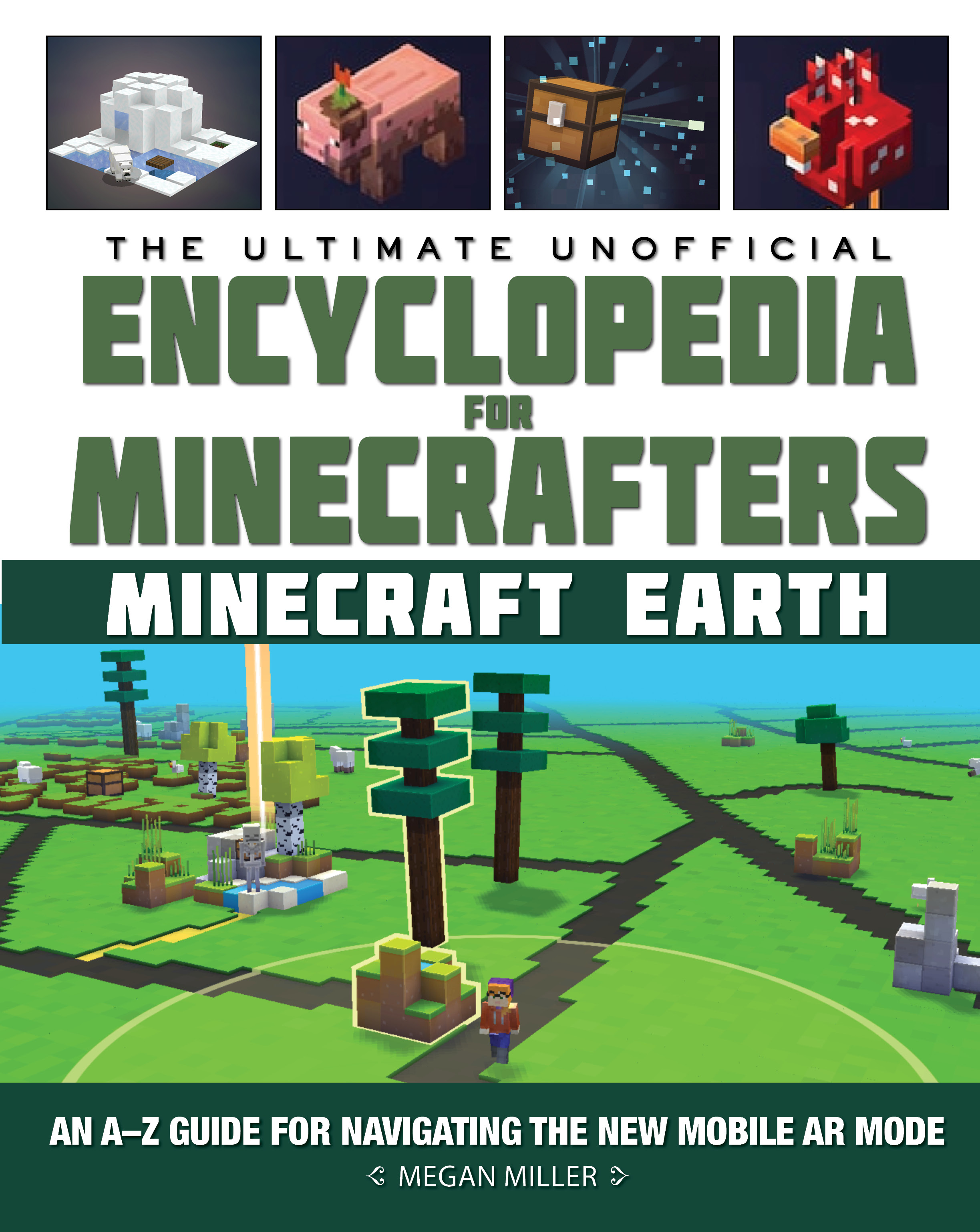 The Ultimate Unofficial Encyclopedia for Minecrafters: Earth