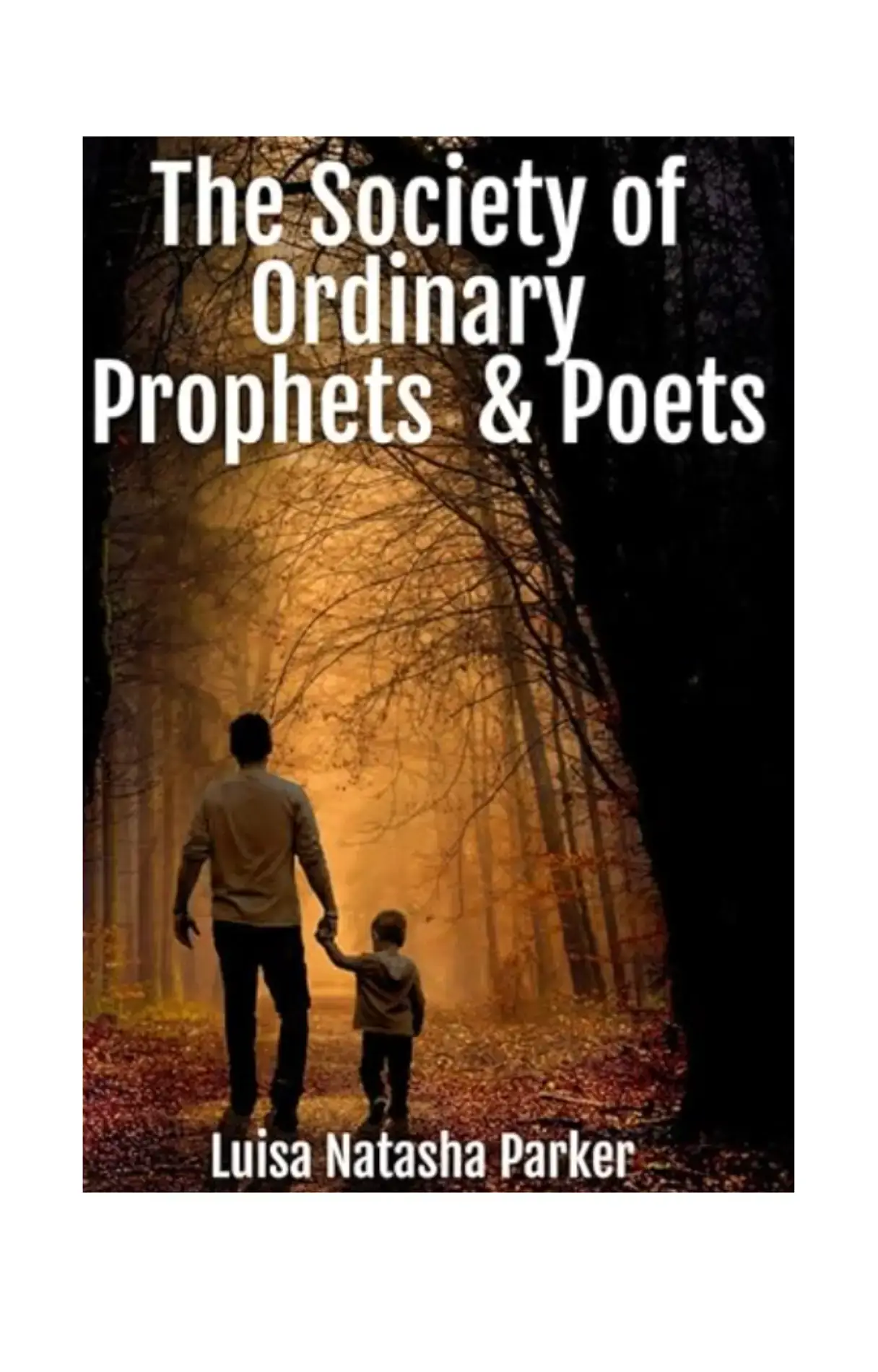 The Society of Ordinary Prophets and Poets