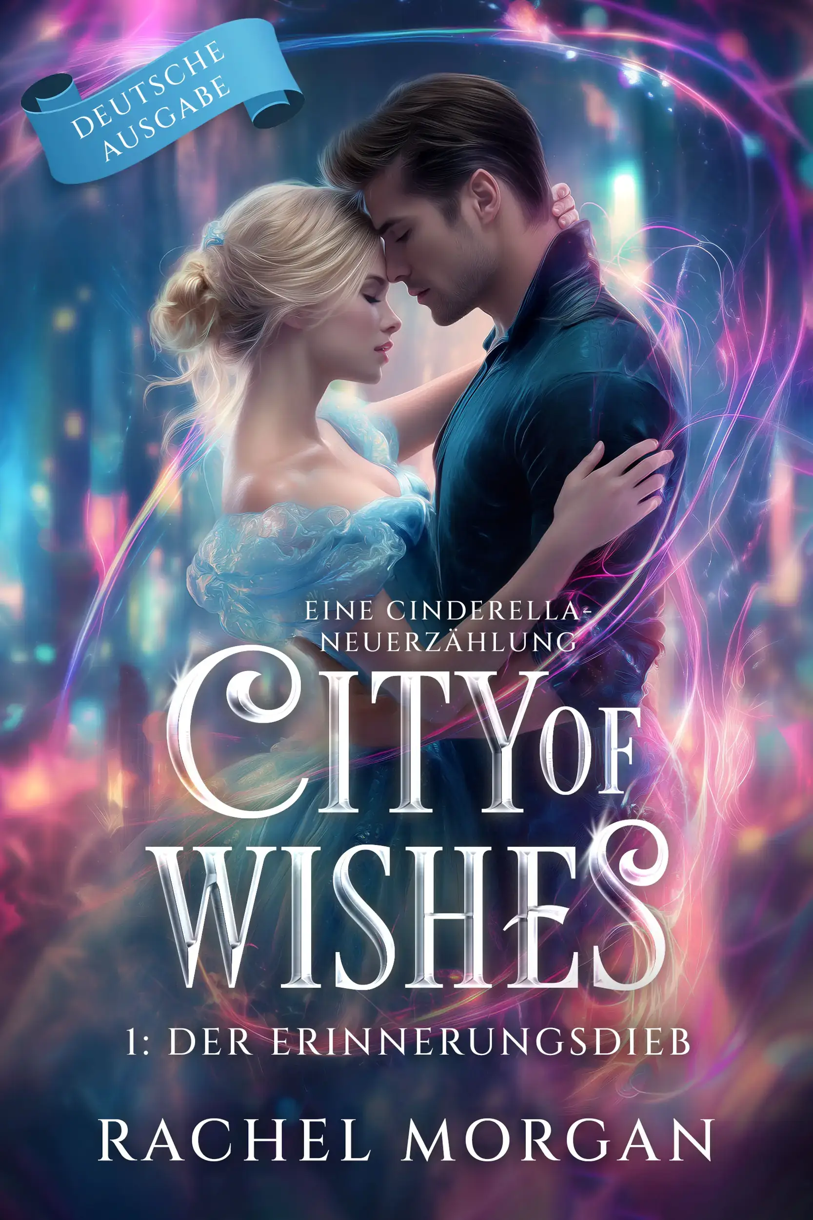 Stadt der Wünsche 1: Die Erinnerungsdiebin