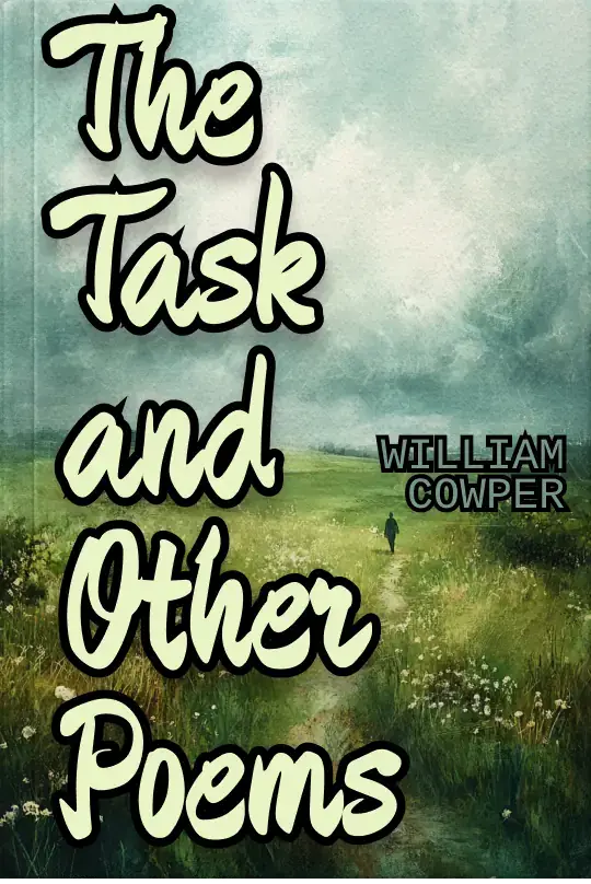 The Task, and Other Poems