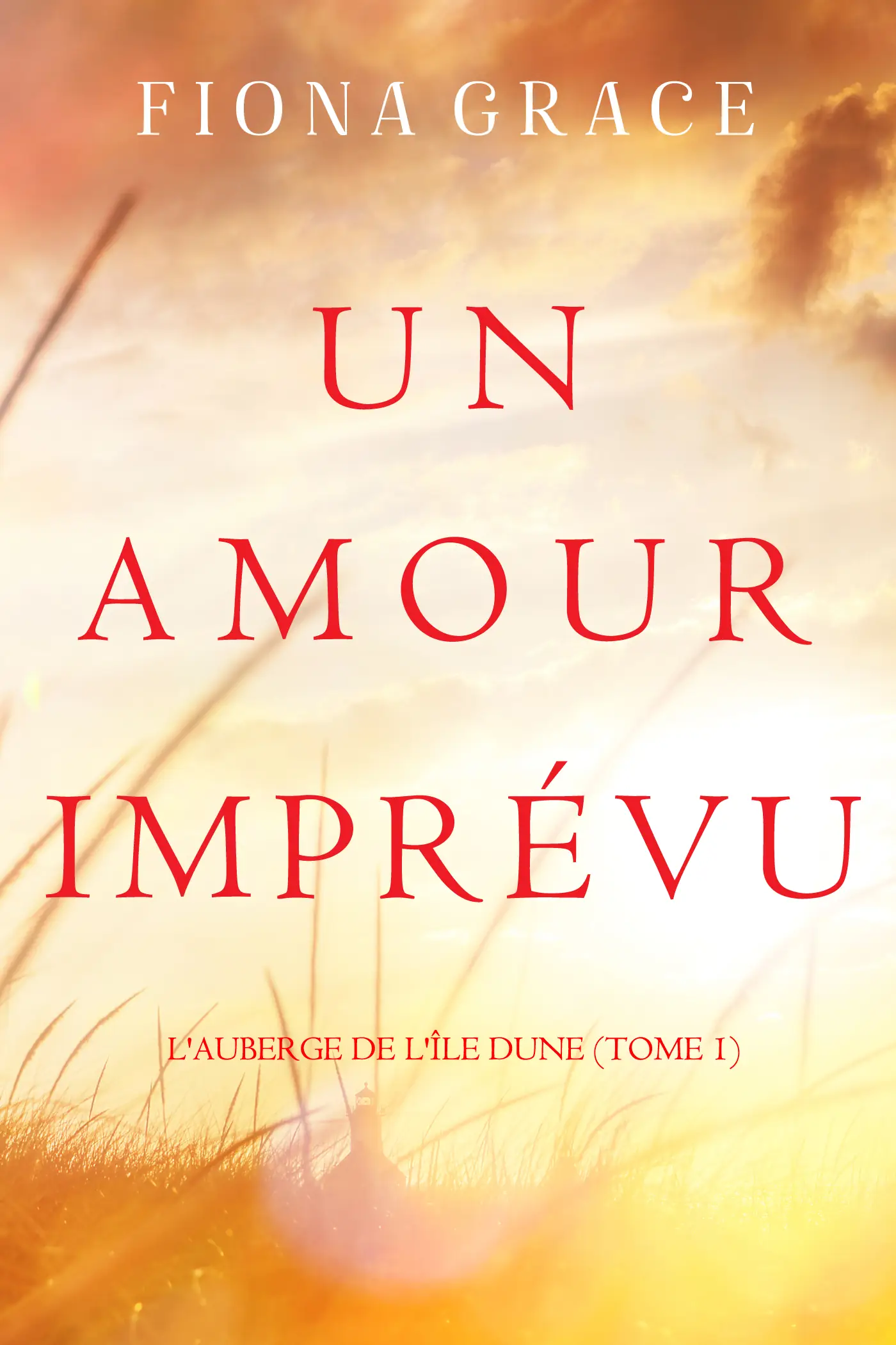 Un Amour Imprévu (L'auberge de l'île Dune — Tome 1)