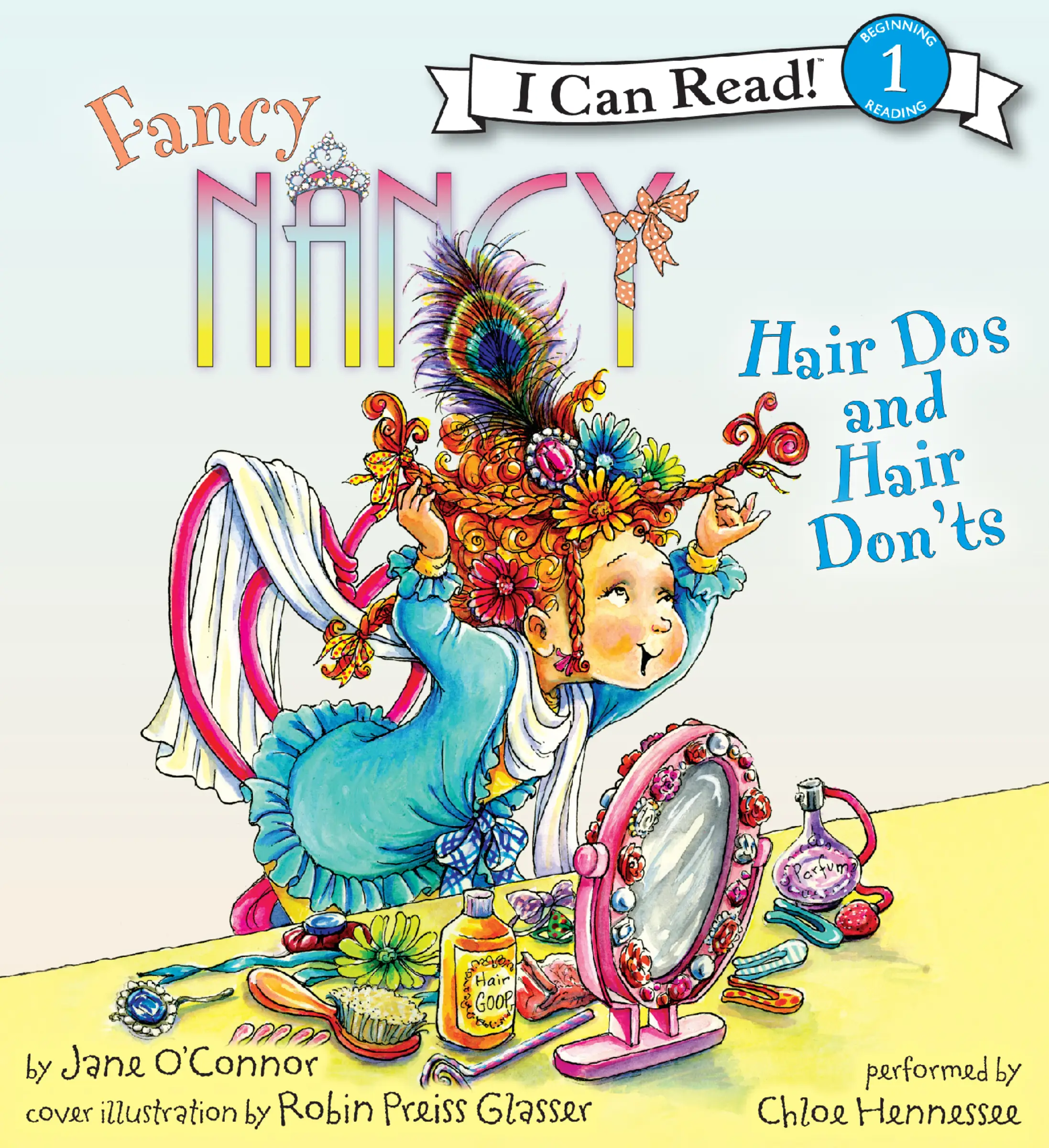 Fancy Nancy: Hair Dos and Hair Don'ts