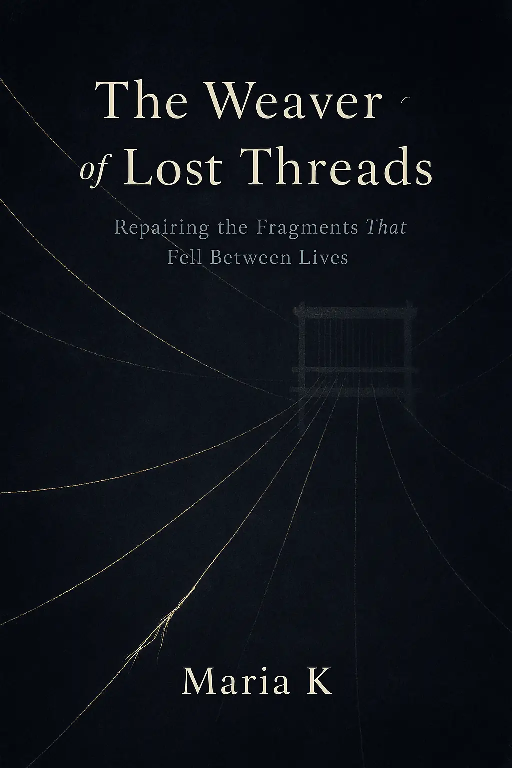 The Weaver of Lost Threads