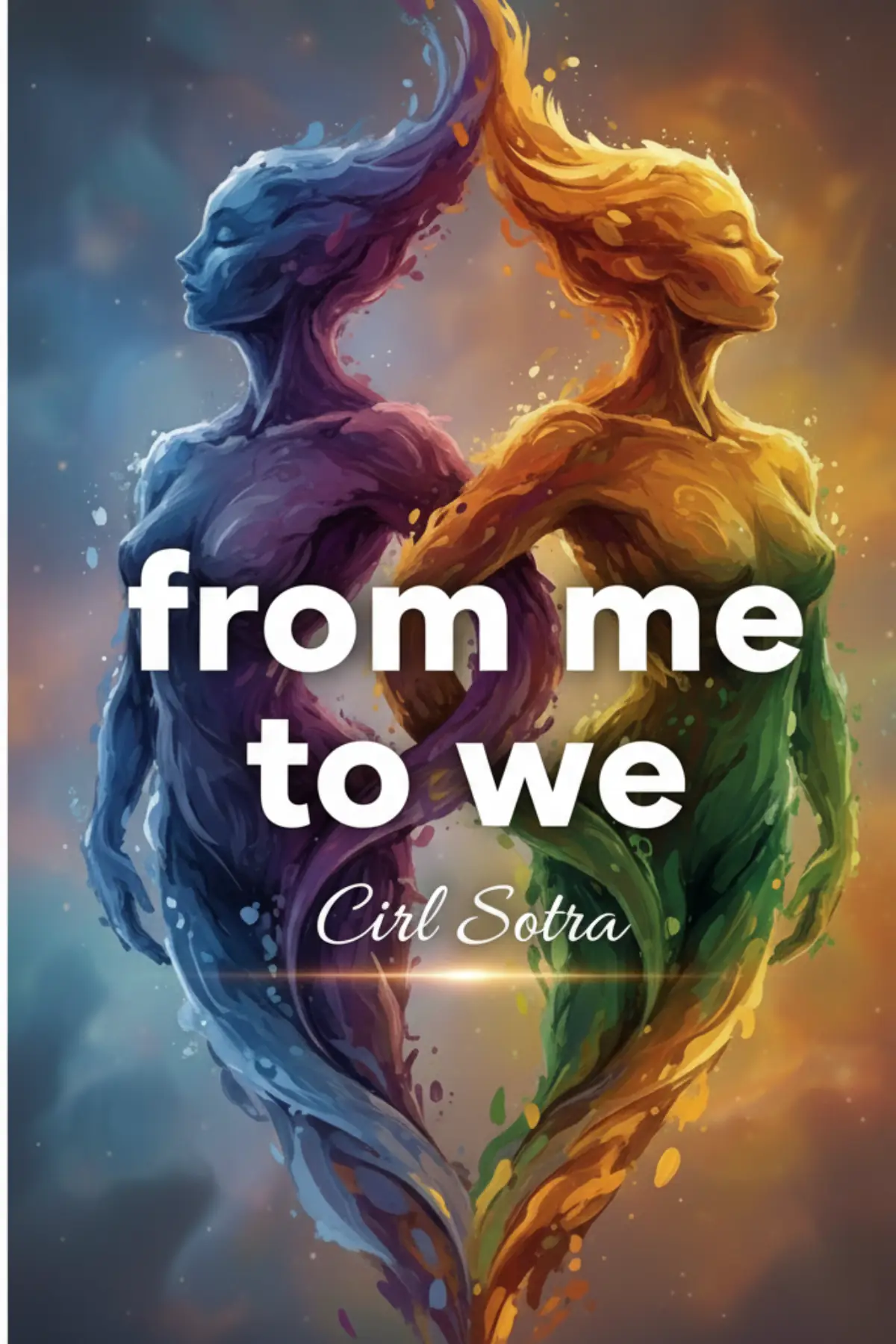 From Me to We: The Journey to Lasting Love