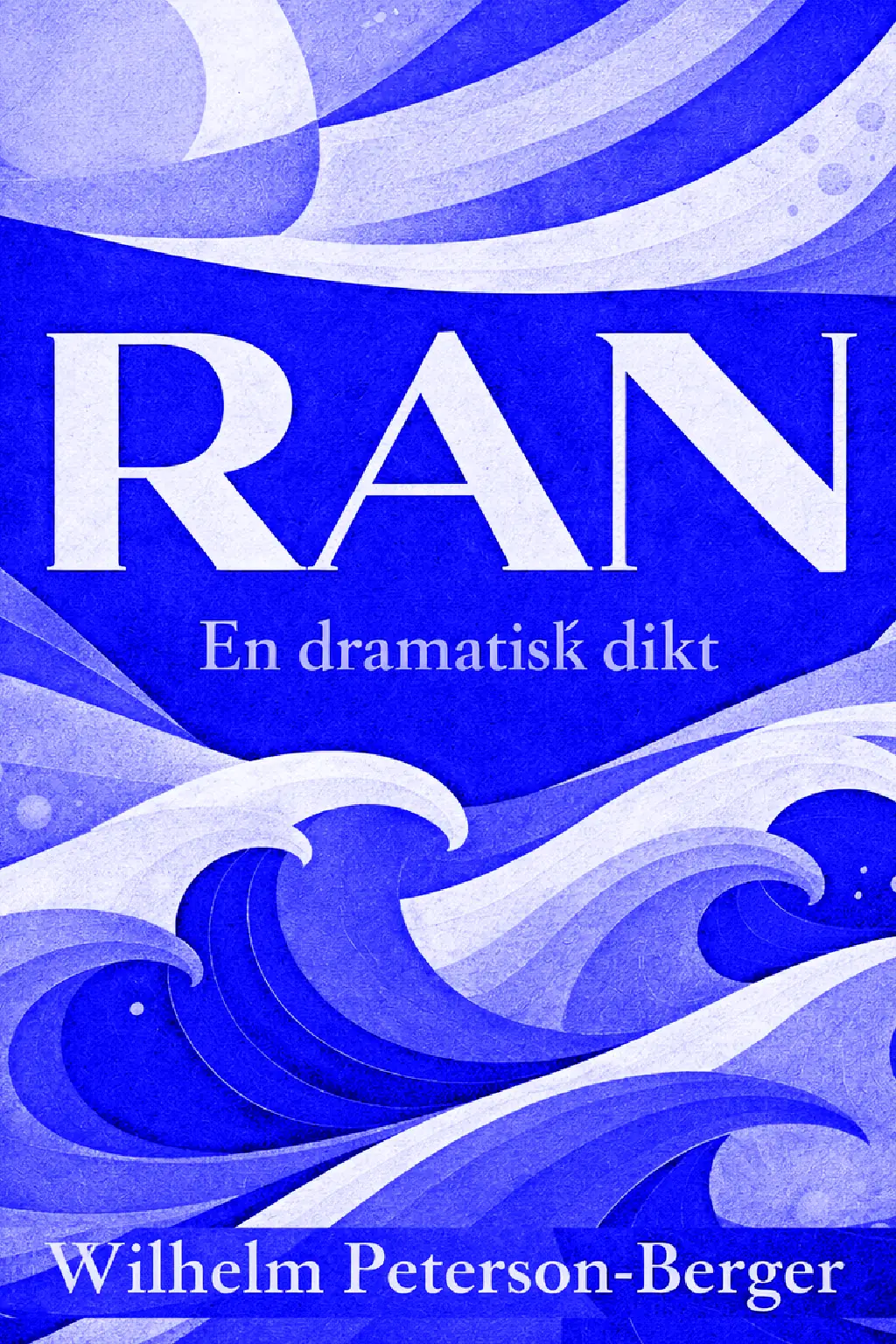 Ran: En dramatisk dikt